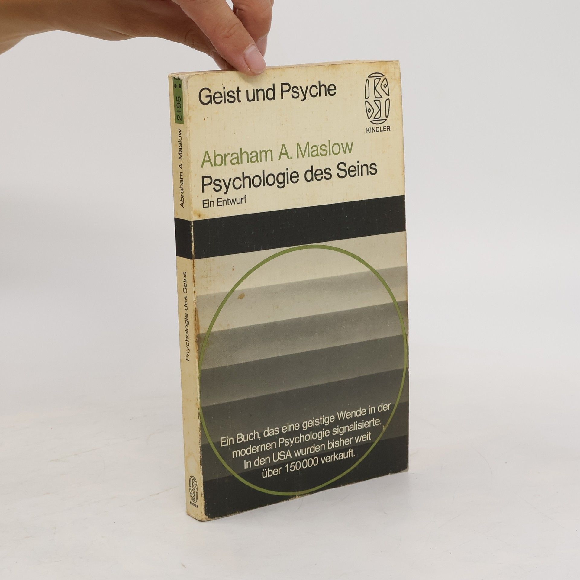 Abraham Maslow Psychologie des Seins