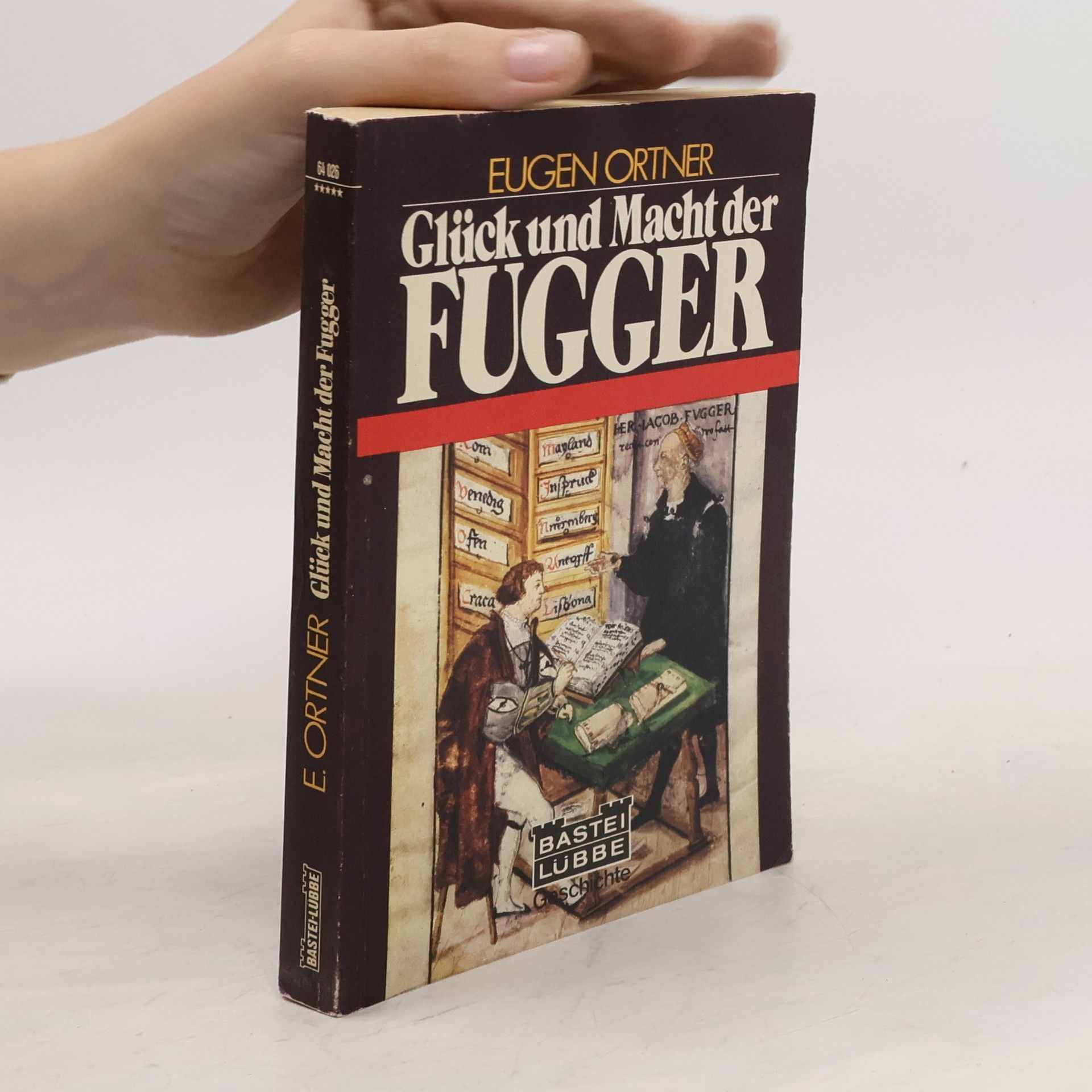 Eugen Ortner Glück und Macht der Fugger