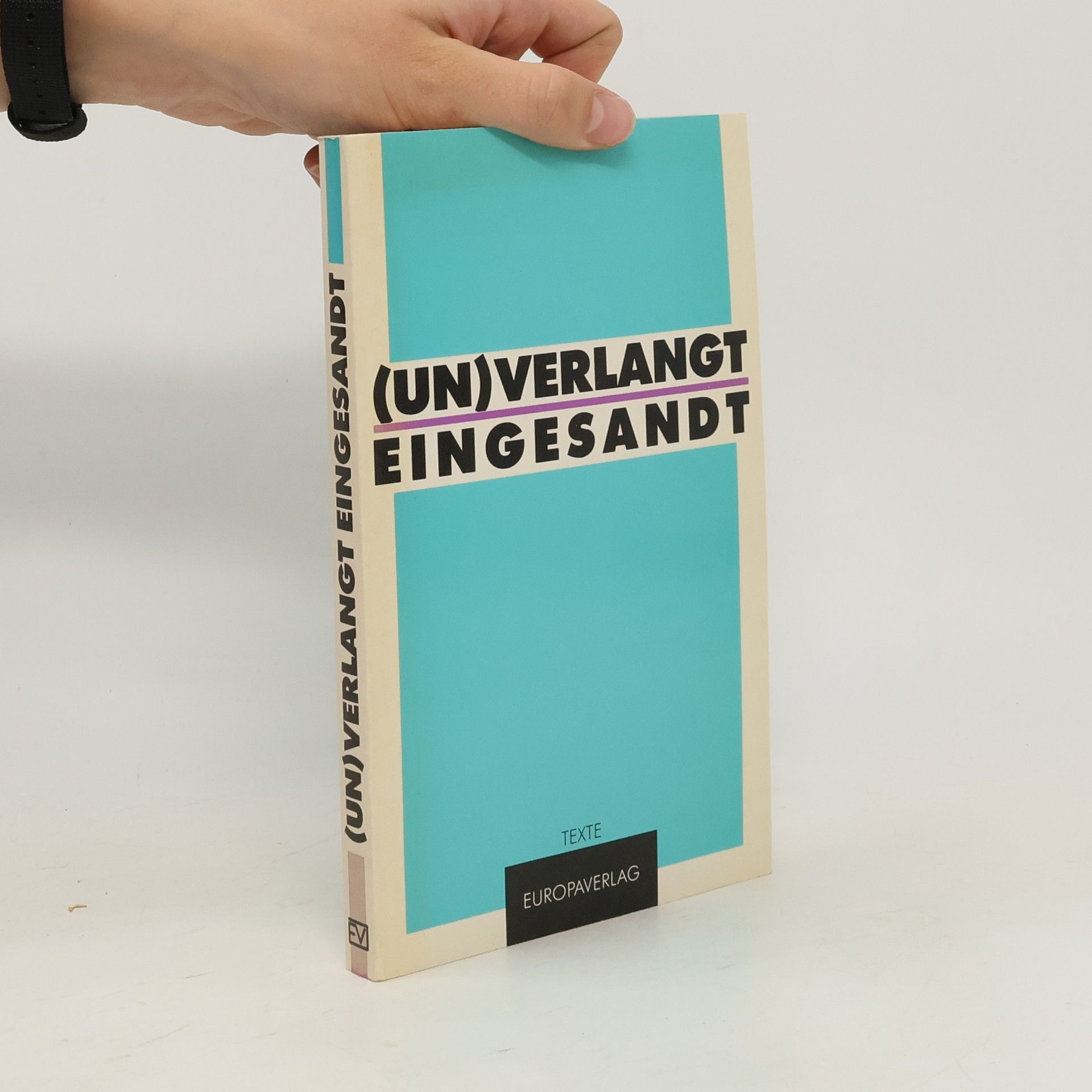 Karin Jahn (Un)verlangt eingesandt