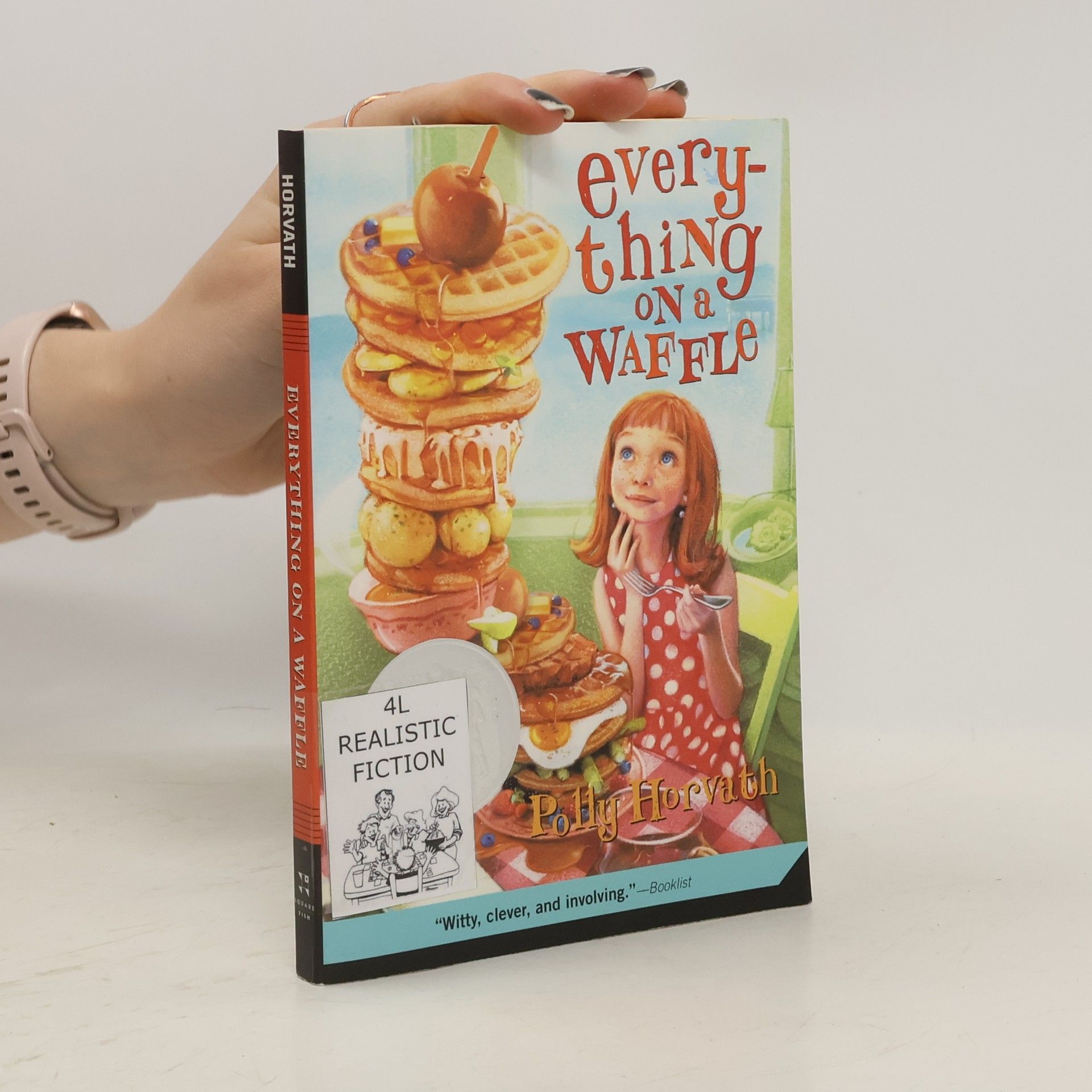 Polly Horvath Everything on a waffle