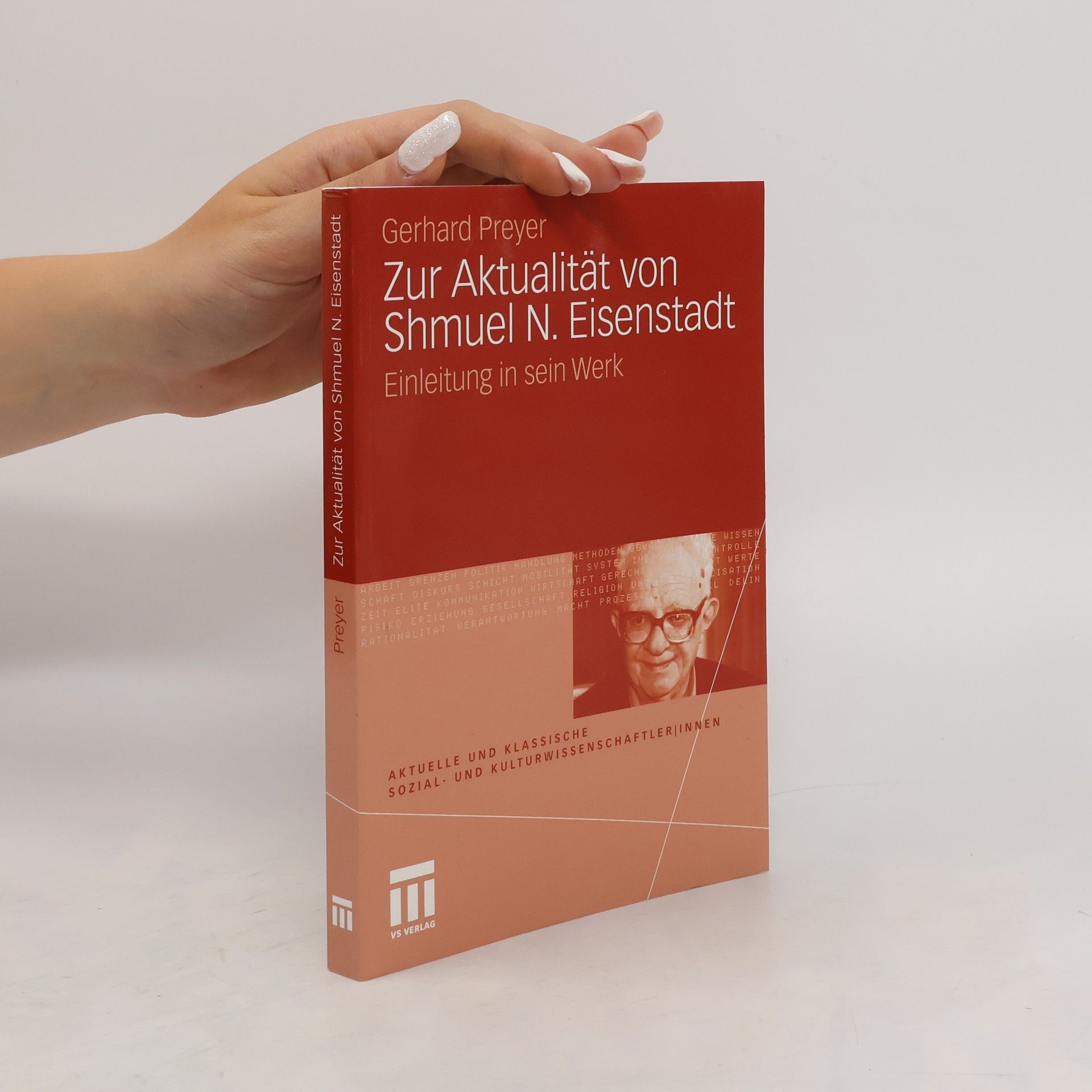 Gerhard Preyer Zur Aktualität von Shmuel N. Eisenstadt