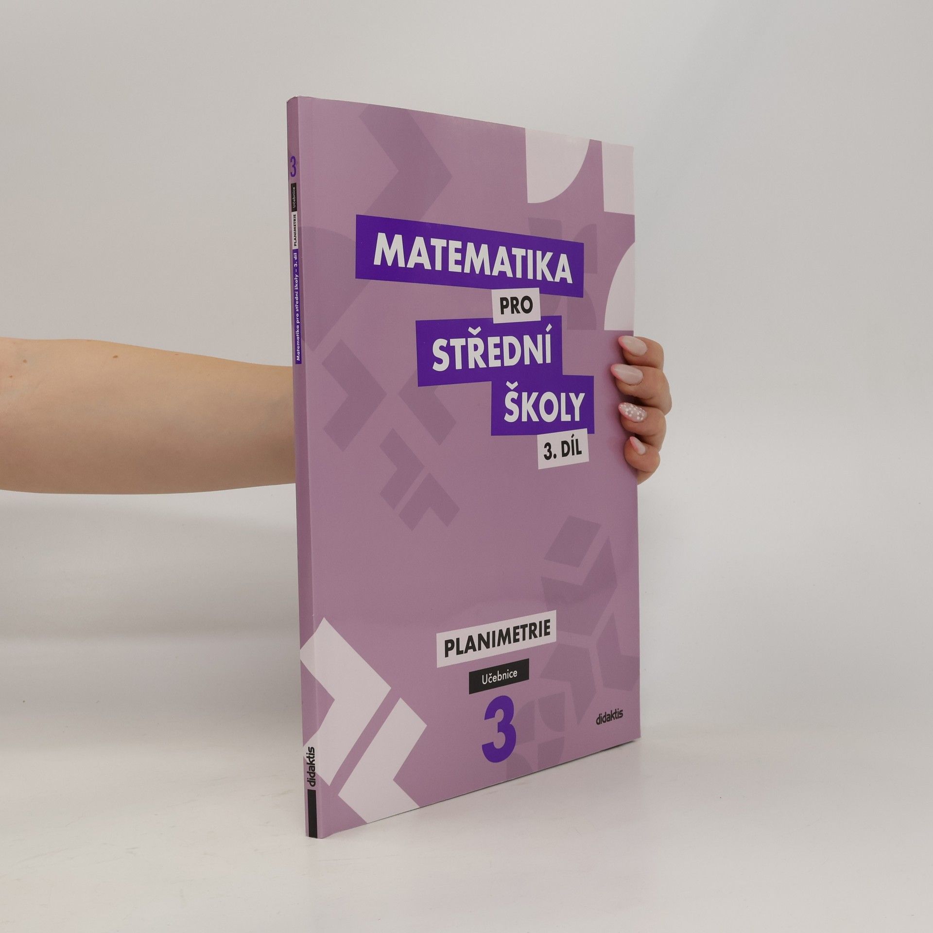 Jan Vondra Matematika pro střední školy: Učebnice 3. díl