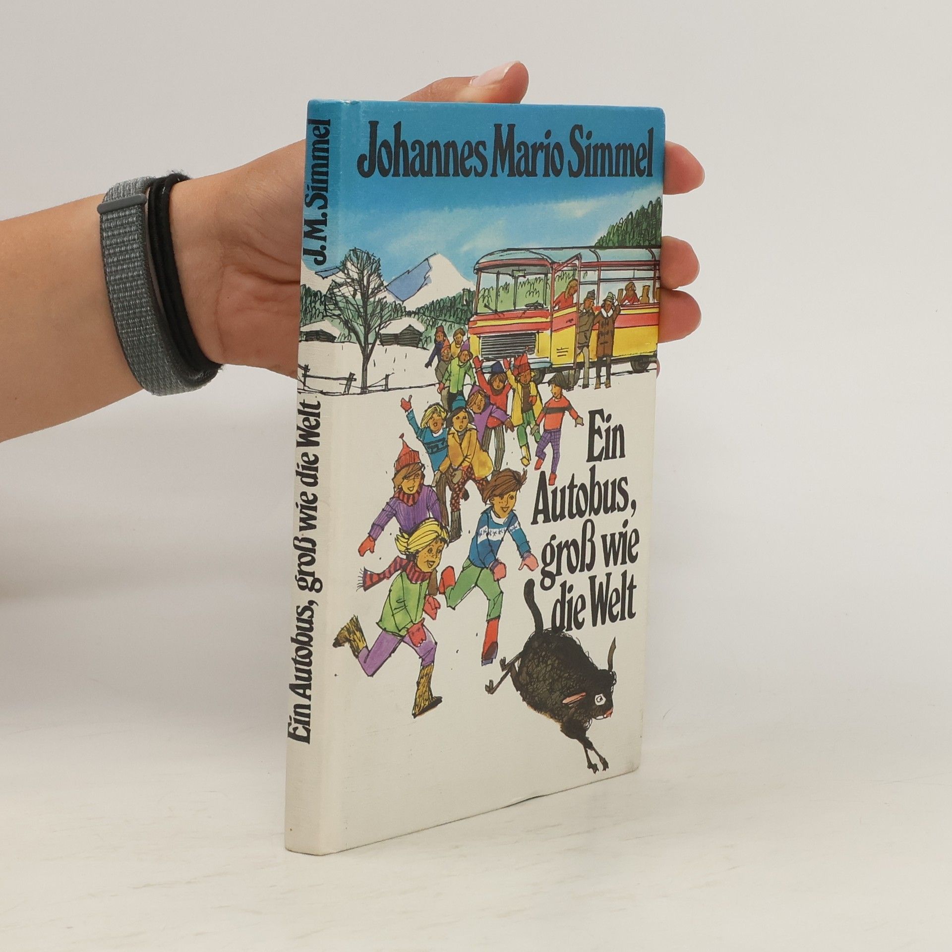 Johannes Mario Simmel Ein Autobus, groß wie die Welt
