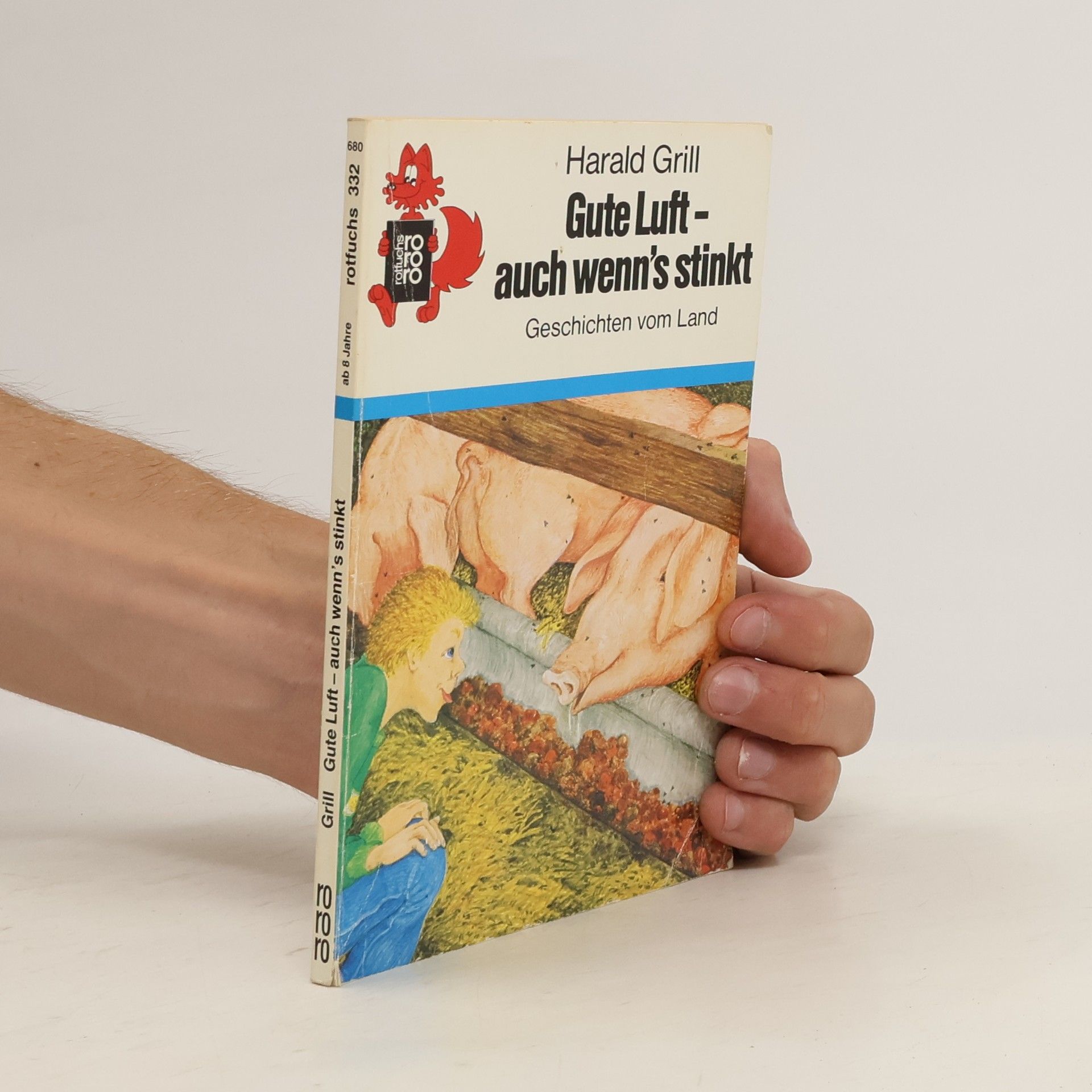 Harald Grill Gute Luft - auch wenn's stinkt