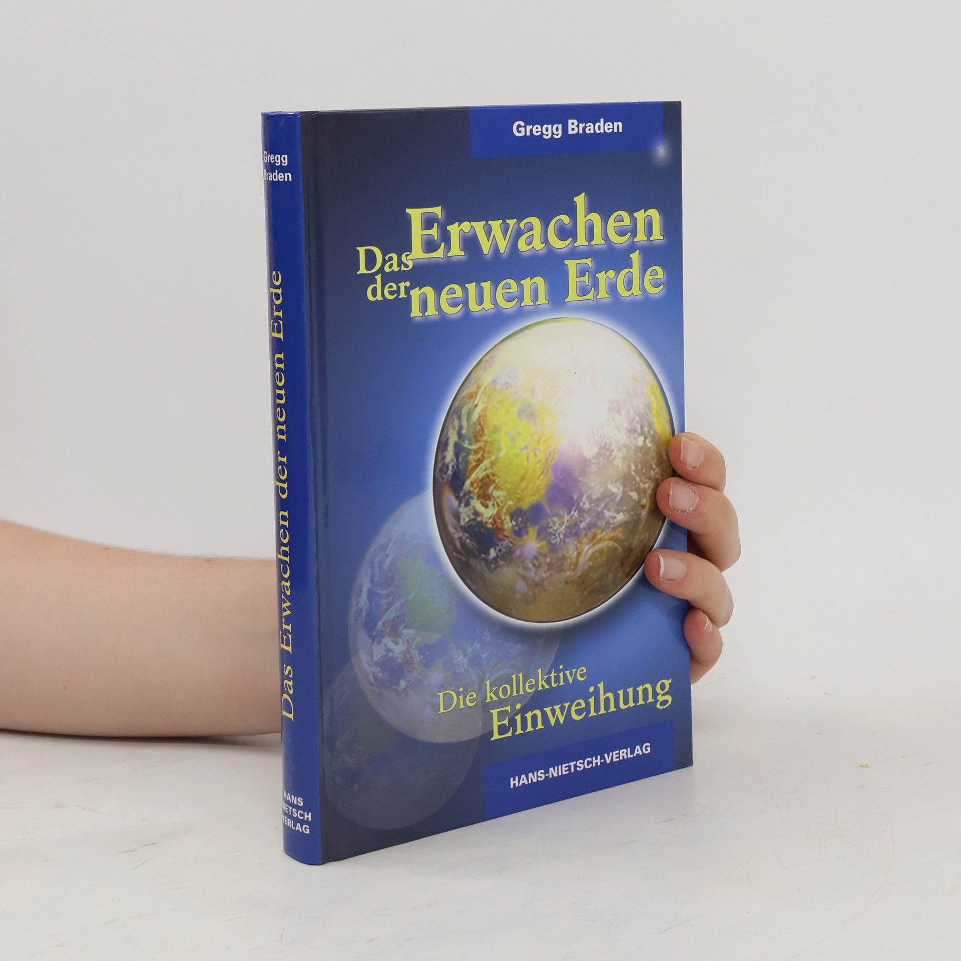 Gregg Braden Das Erwachen der neuen Erde