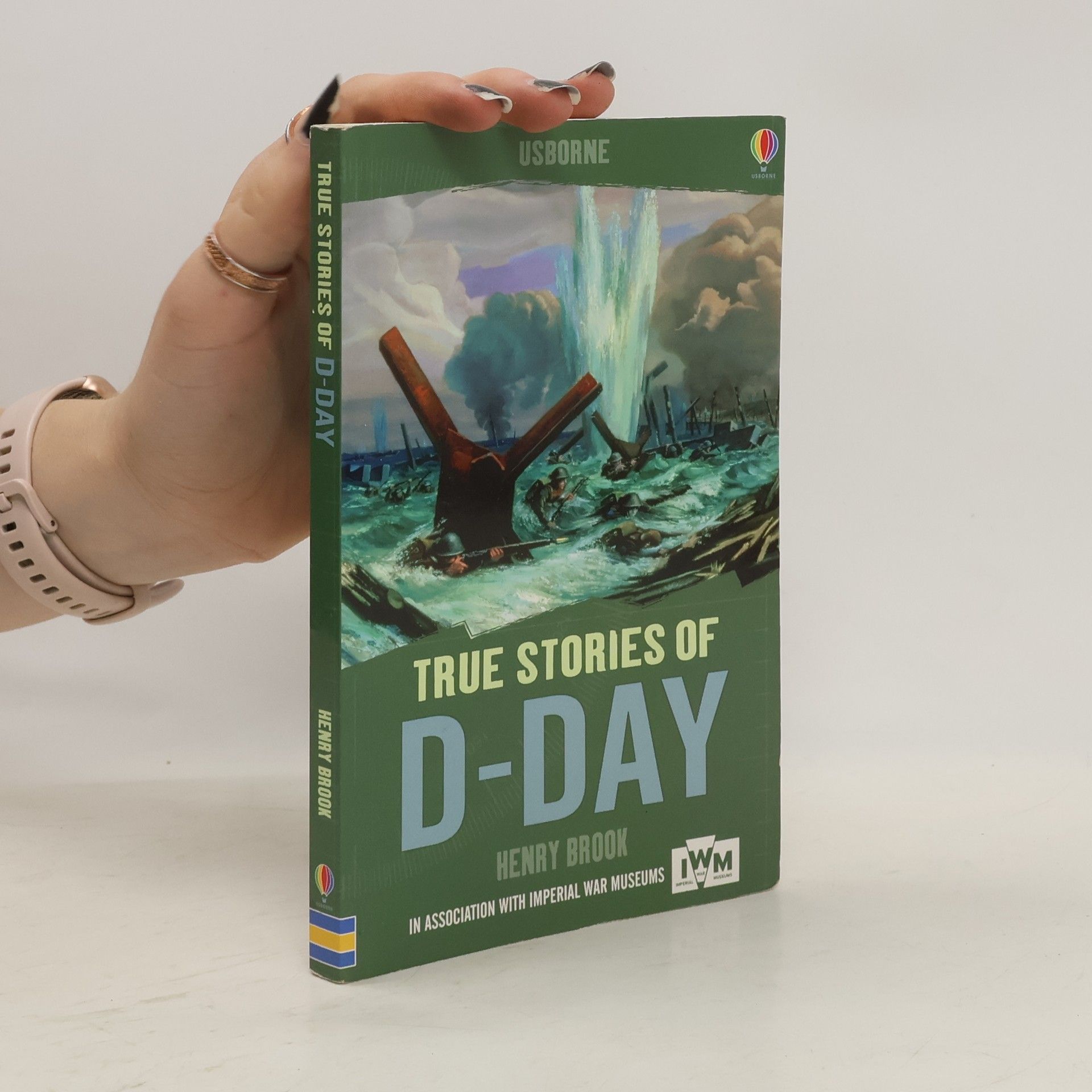 Henry Brook True Stories of D-Day