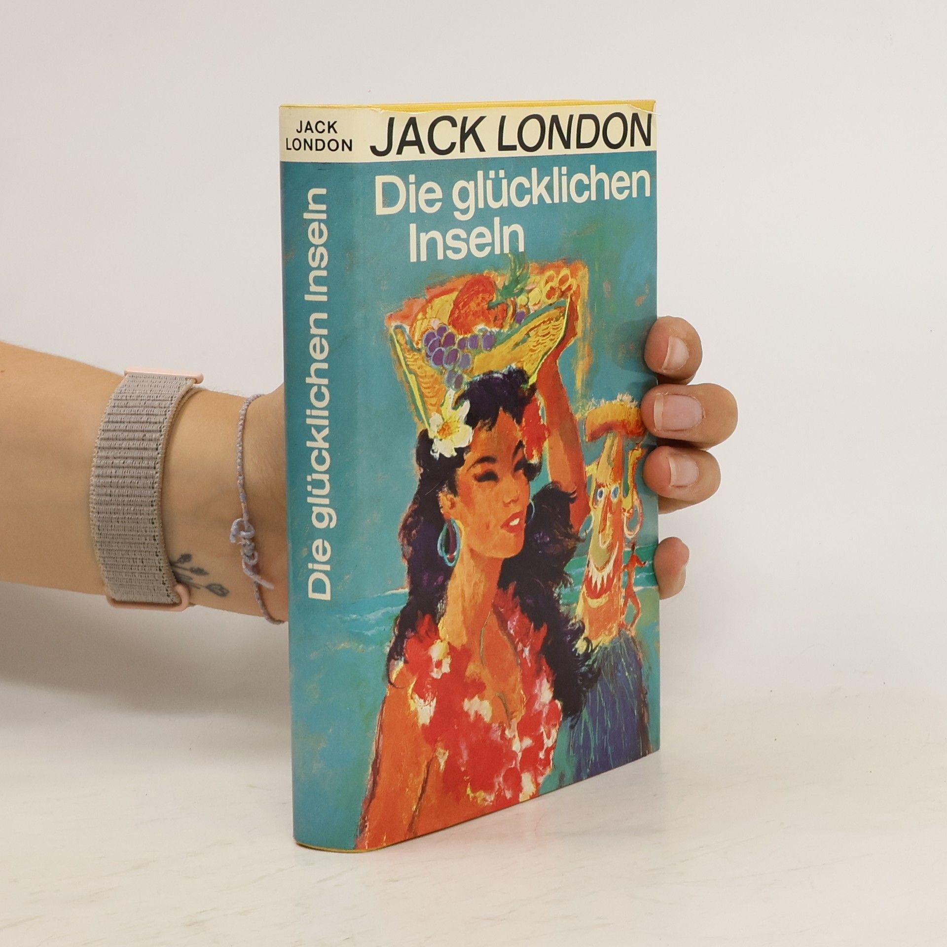 Jack London Die glücklichen Inseln