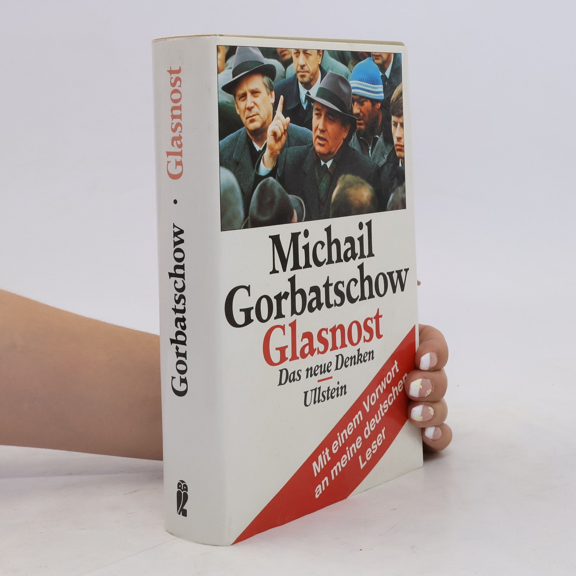 Mikhail Gorbachev Glasnost. Das neue Denken