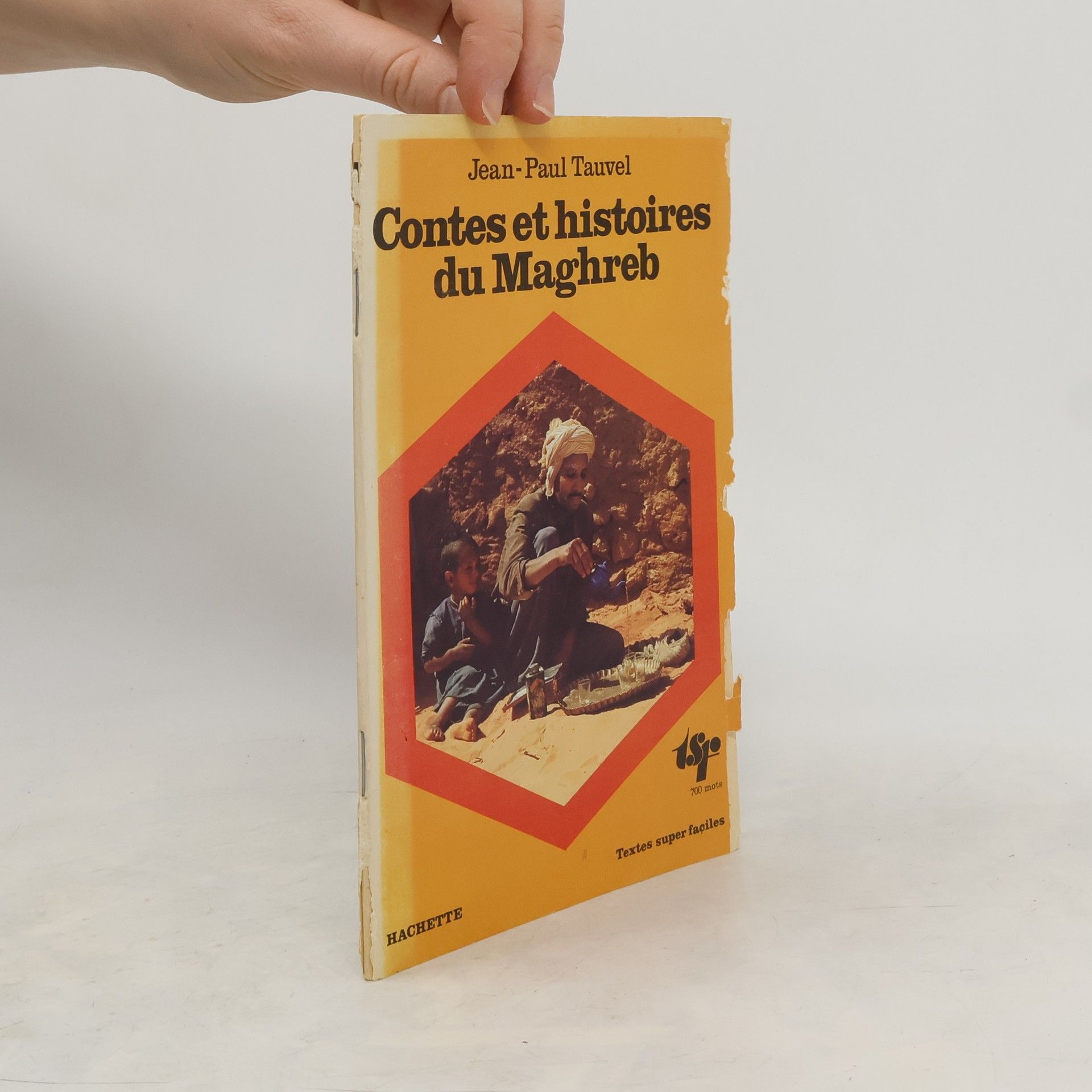 Jean-Paul Tauvel Contes et histoires du Maghreb