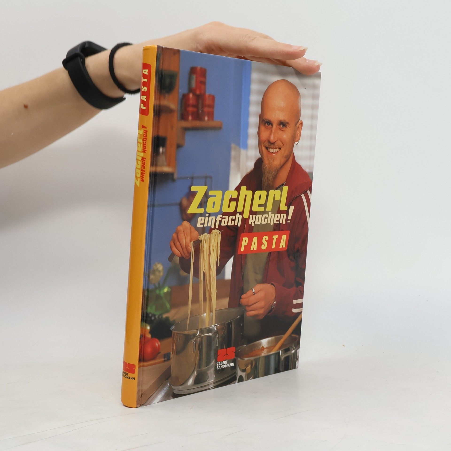 Ralf Zacherl Zacherl, einfach kochen! Pasta