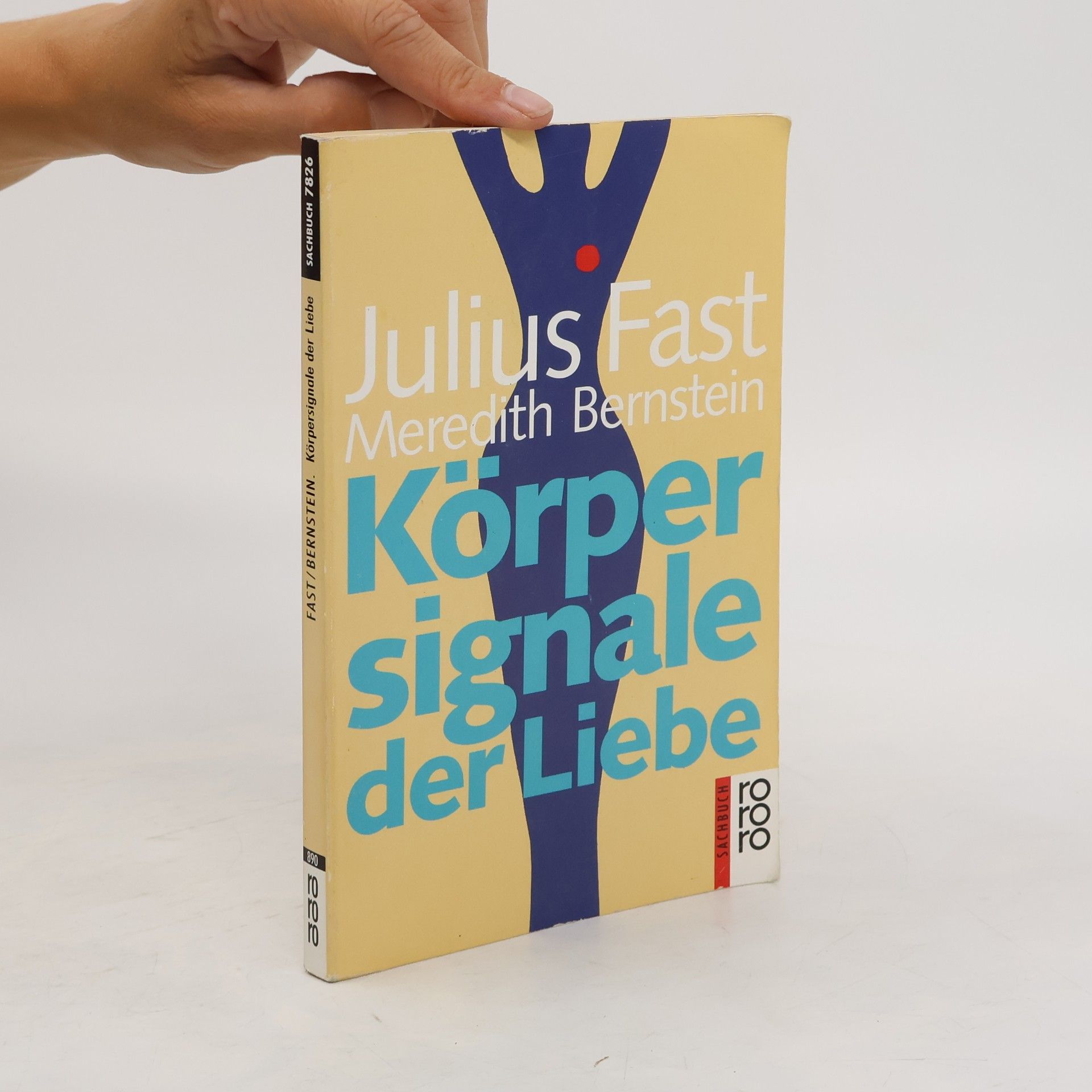 Julius Fast Körpersignale der Liebe