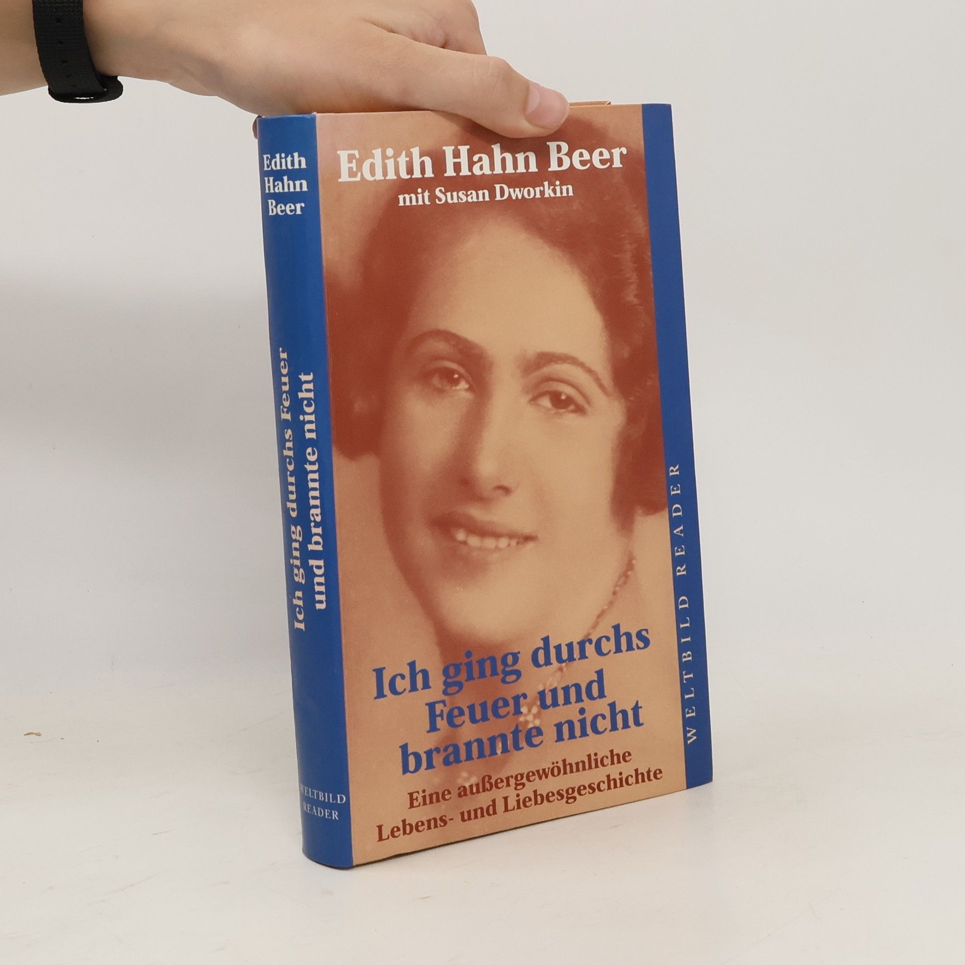 Edith Hahn-Beer Ich ging durchs Feuer und brannte nicht