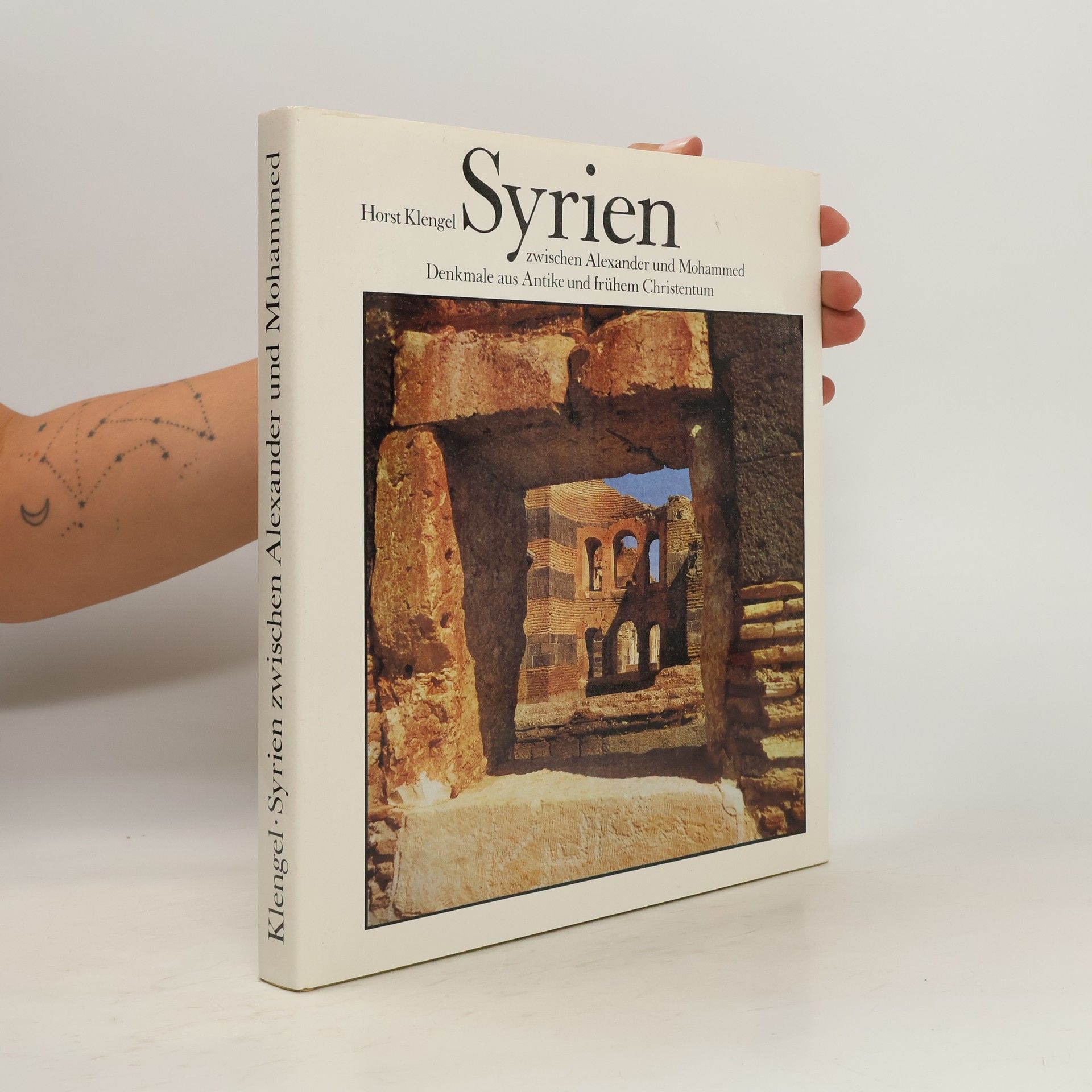 Horst Klengel Syrien zwischen Alexander und Mohammed