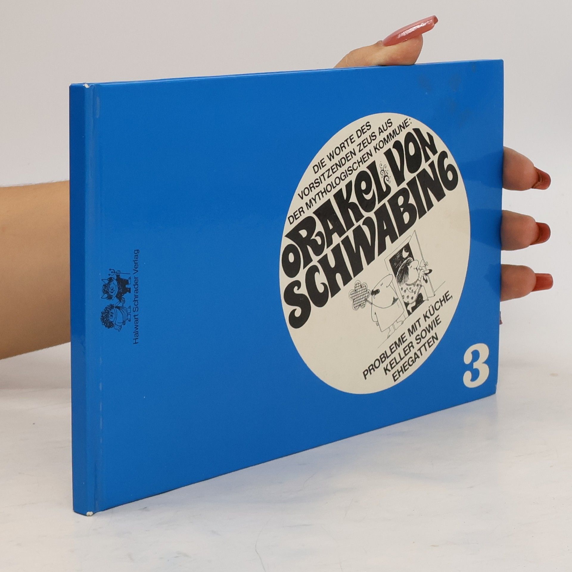 Collectif d'auteurs Orakel von Schwabing 3