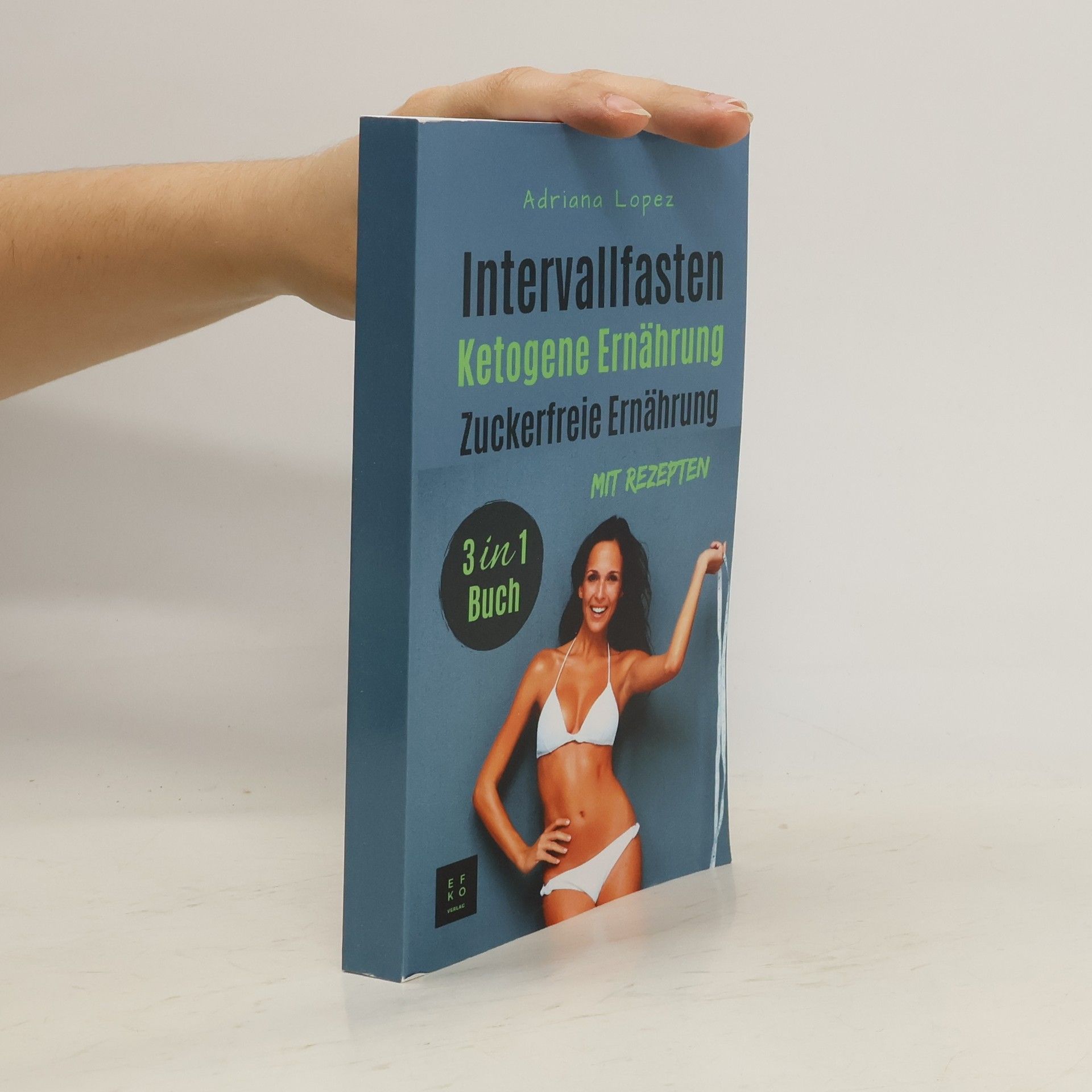 Adriana Lopez Intervallfasten Ketogene Ernährung Zuckerfreie Ernährung