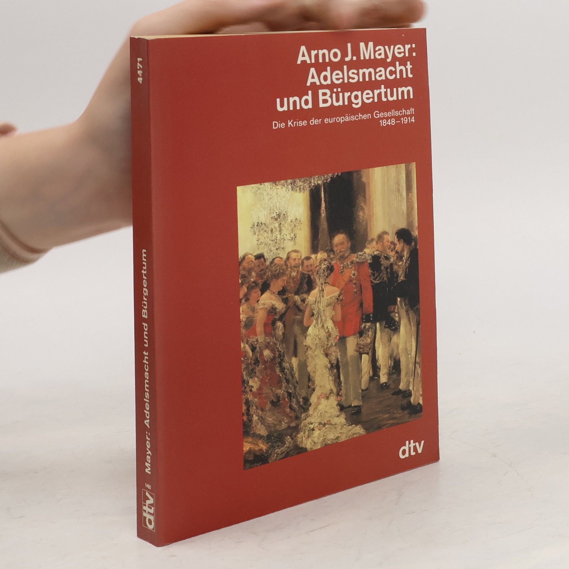 Arno J. Mayer Adelsmacht und Bürgertum