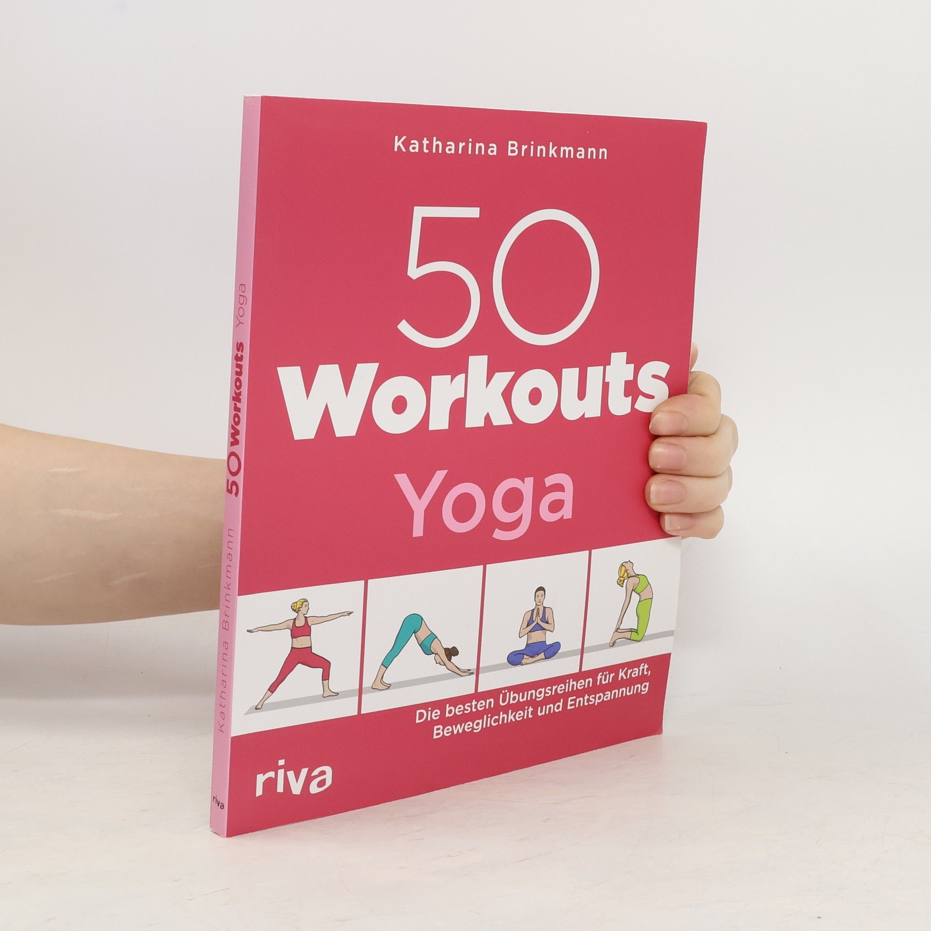 Katharina Brinkmann 50 Workouts Yoga