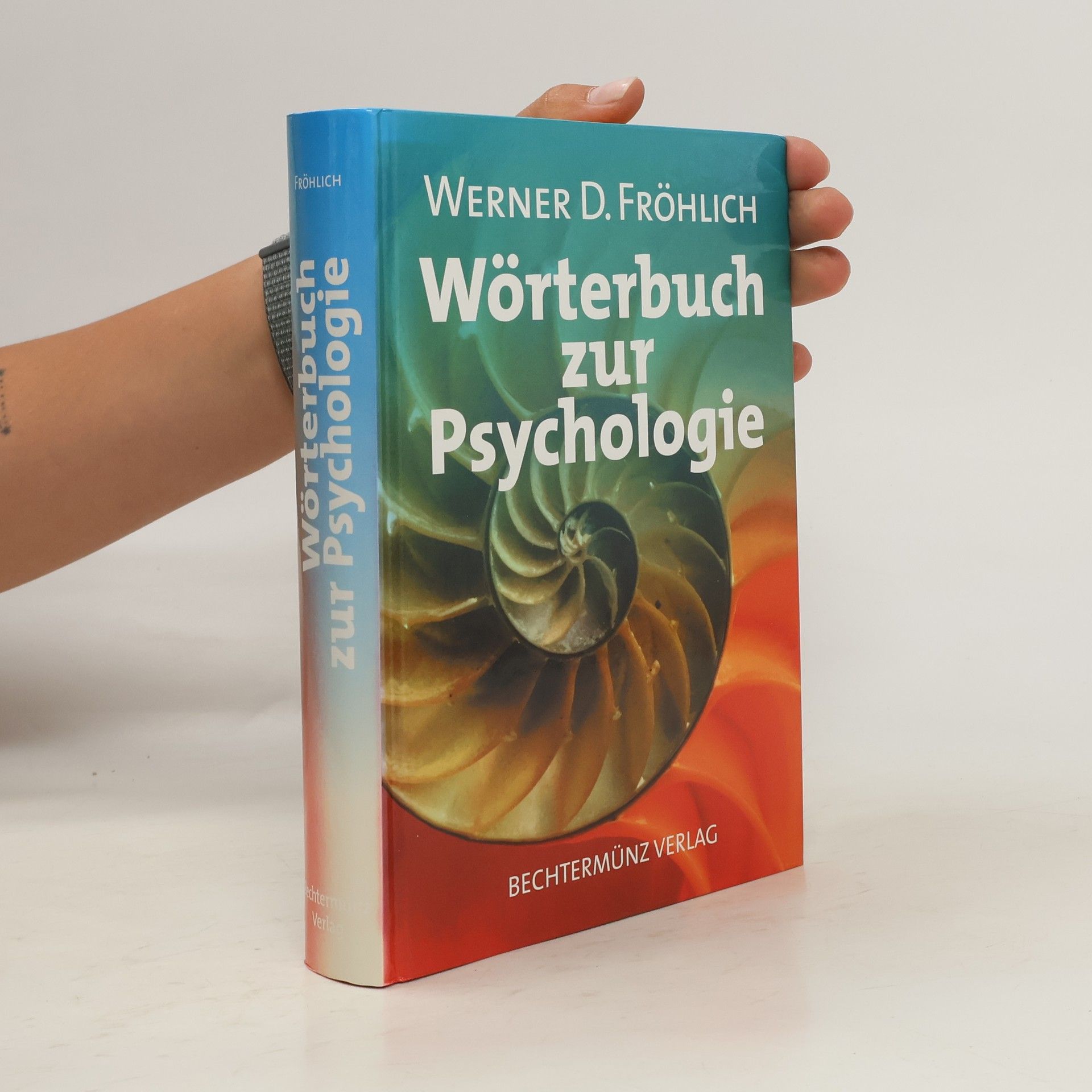 Werner D. Fröhlich Wörtebuch zur Psychologie