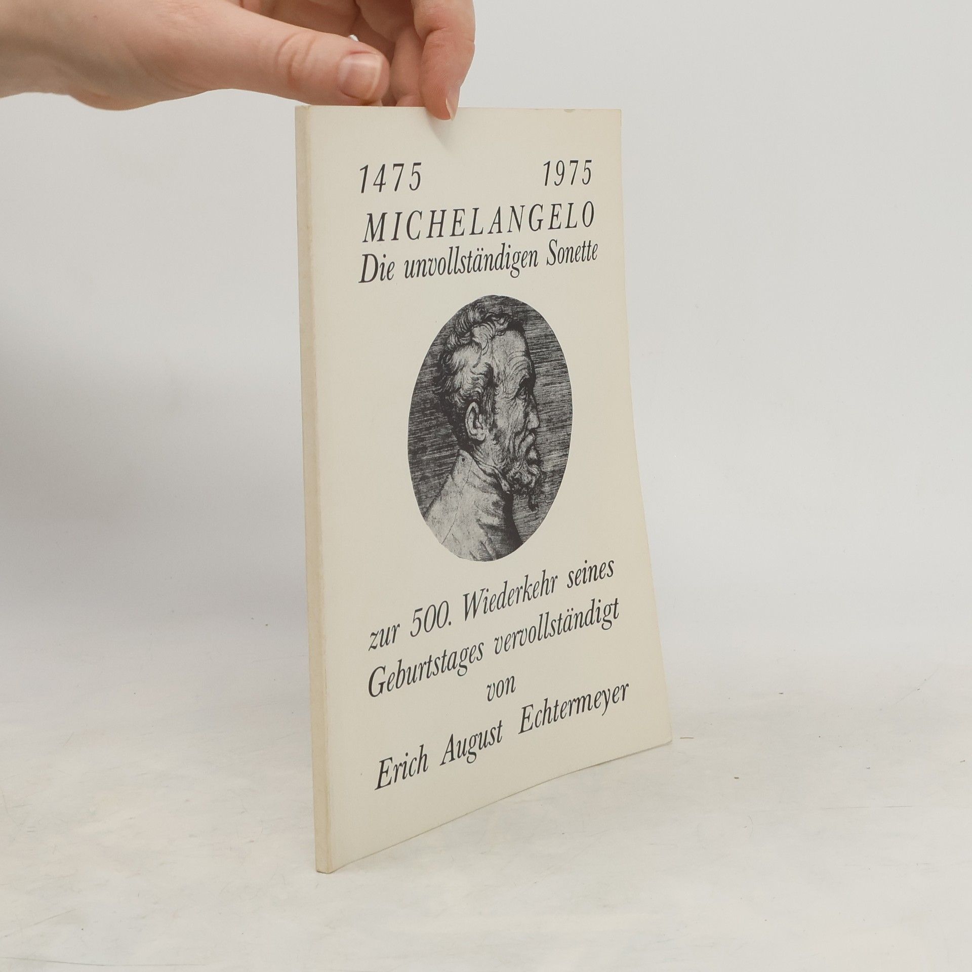 Erich-August Echtermeyer Michelangelo, 1475-1975