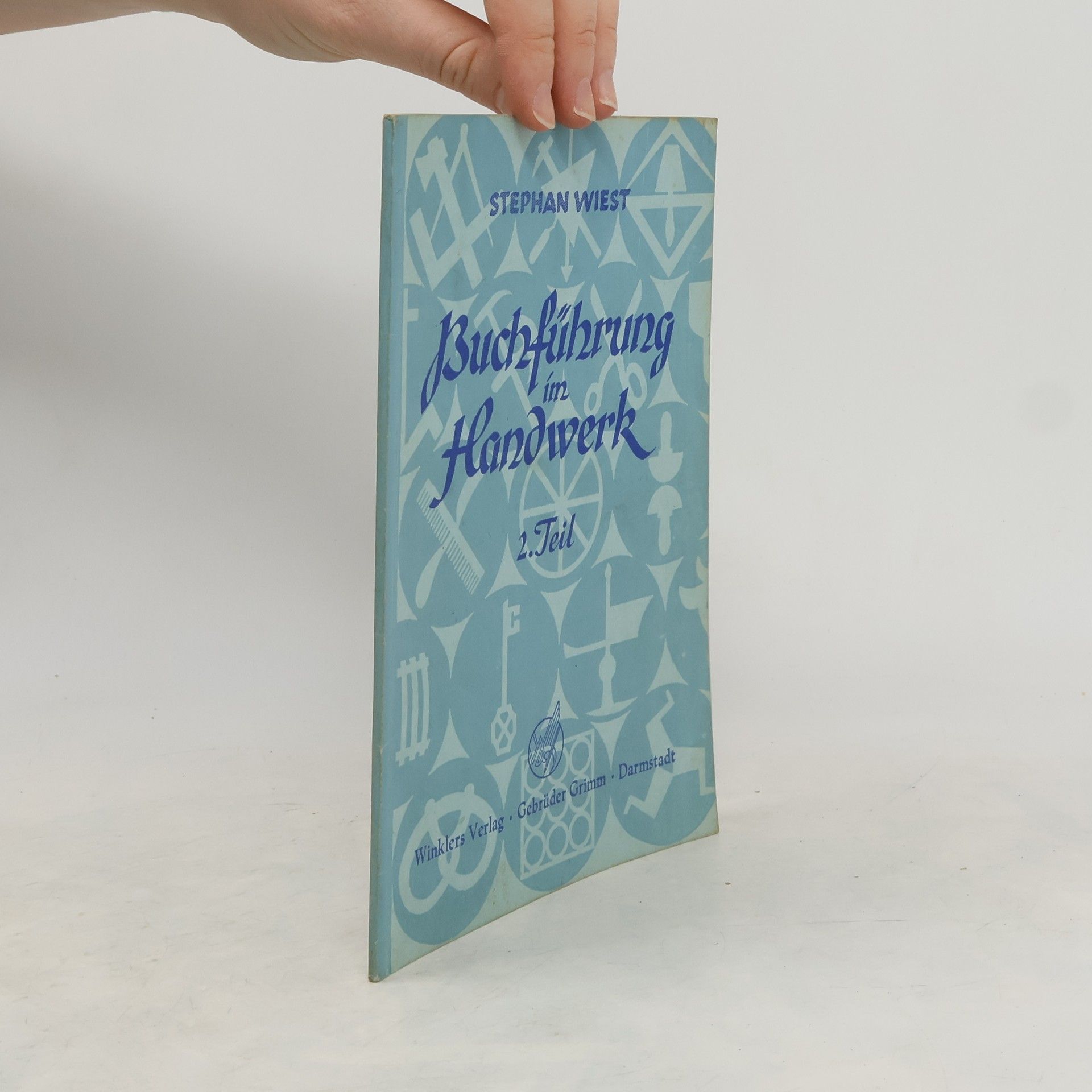 Stephan Wiest Buchführung im Handwerk 2. Teil