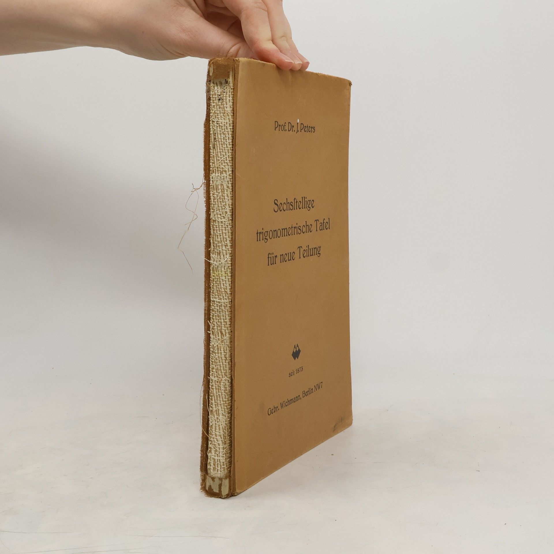 Jean Peters Sechsstellige trigonometrische Tafel für neue Teilung