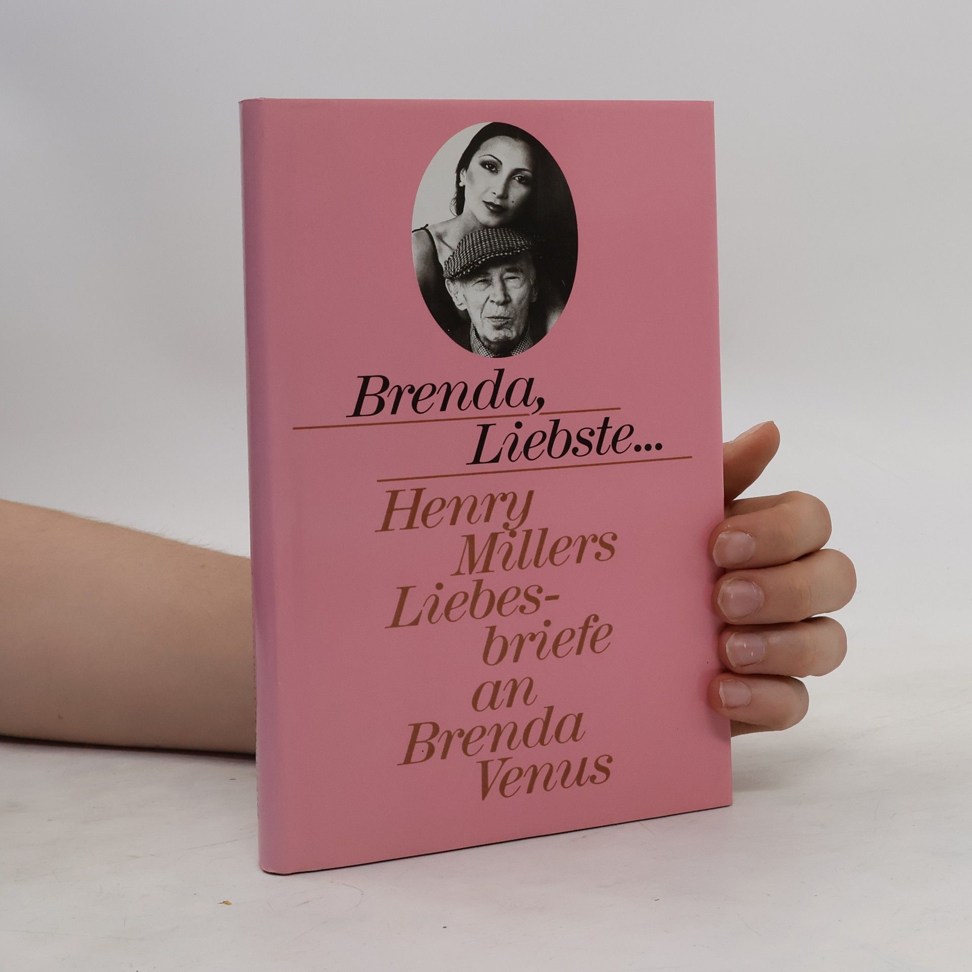 Brenda Venus Brenda, Liebste. Henry Millers Liebesbriefe an Brenda Venus