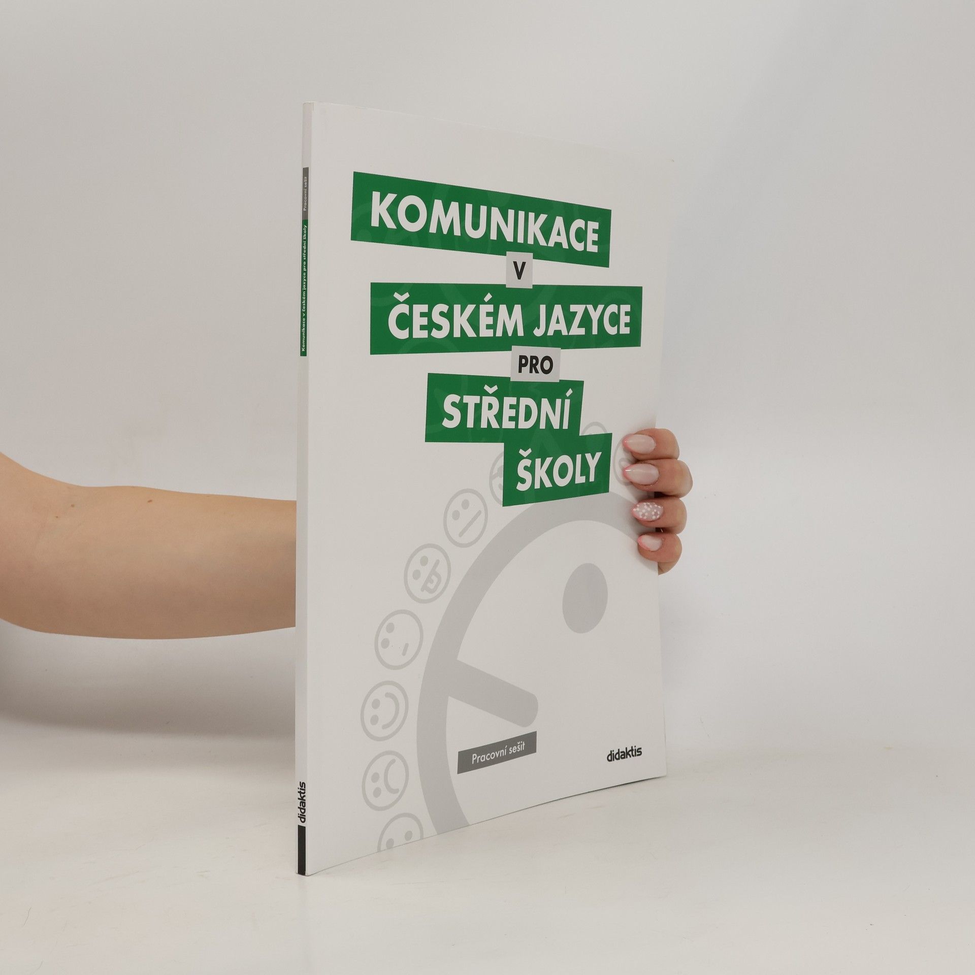 Olga Čelišová Komunikace v českém jazyce pro střední školy: Pracovní sešit