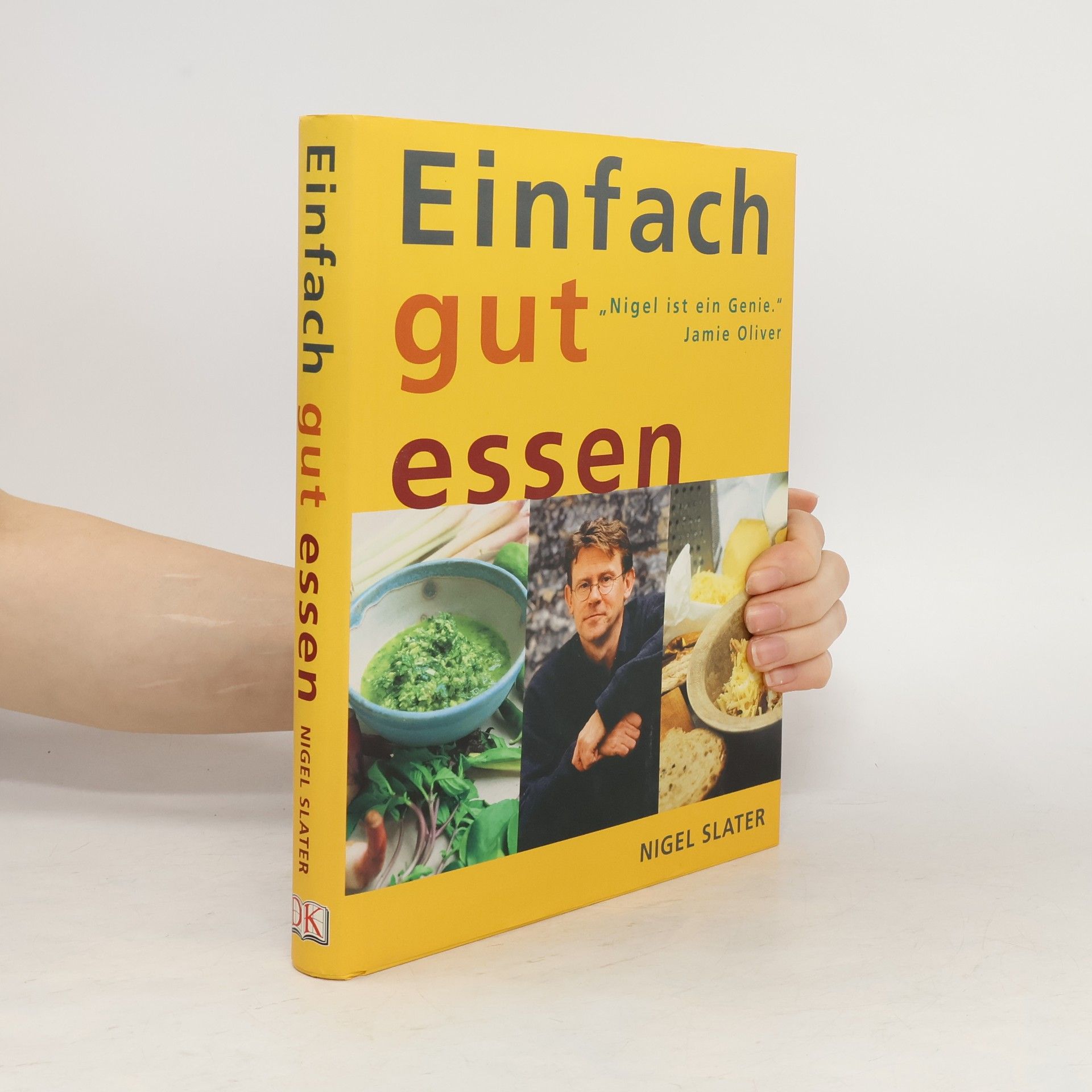 Nigel Slater Einfach gut essen