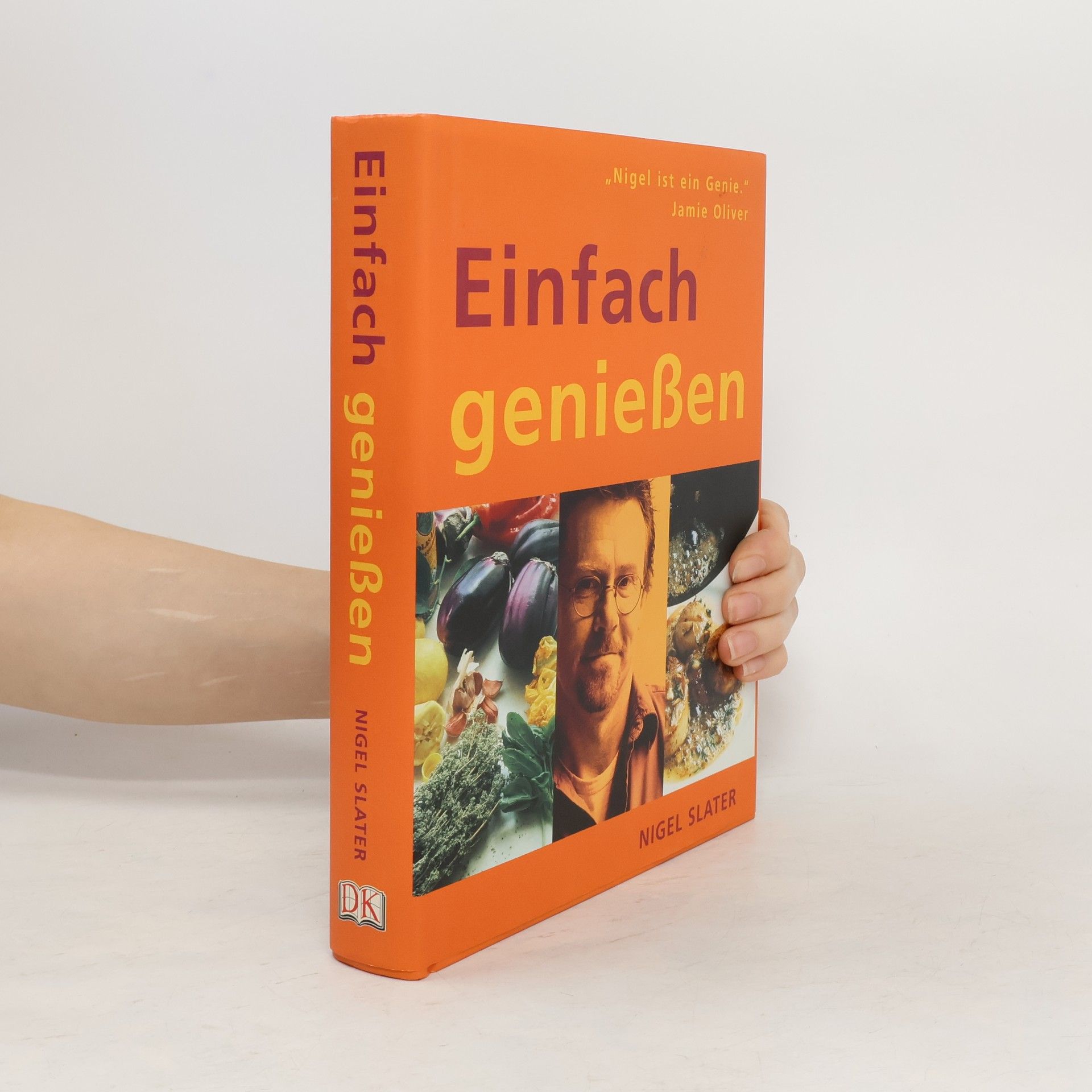Nigel Slater Einfach genießen