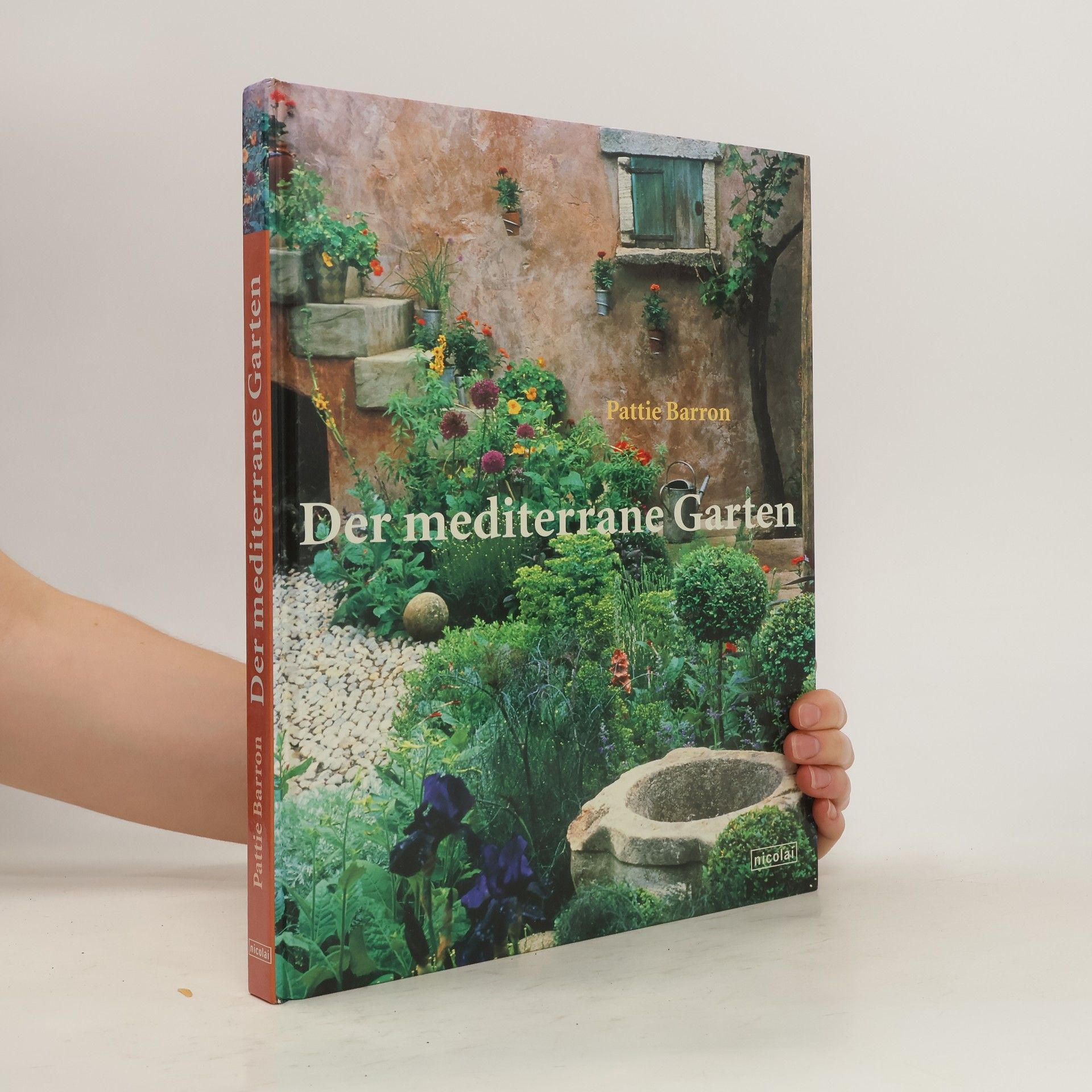 Pattie Barron Der mediterrane Garten