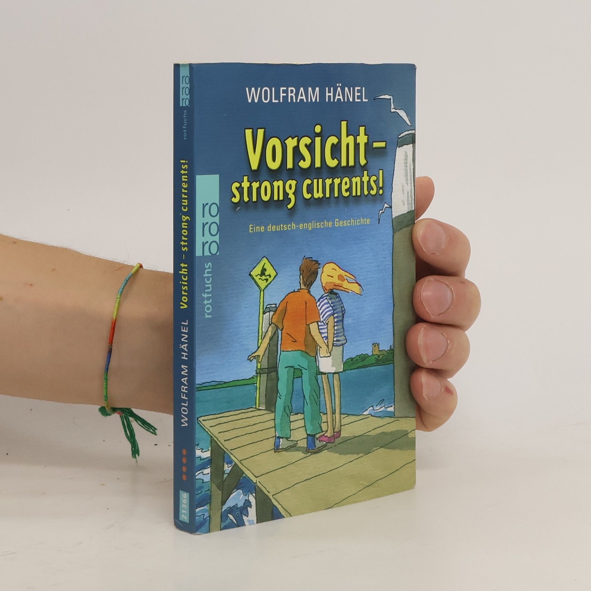 Wolfram Hänel Vorsicht - strong currents!