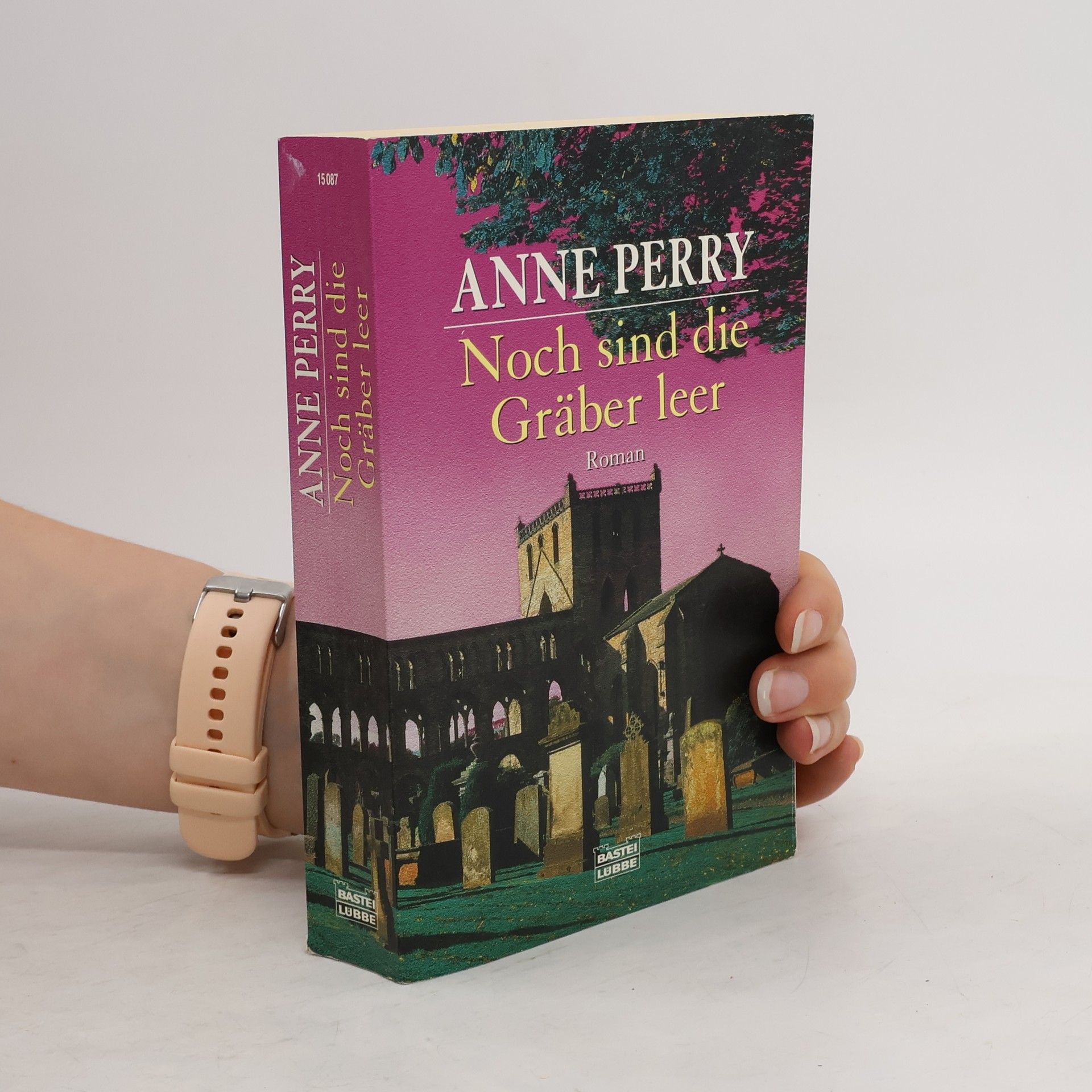 Anne Perry Noch sind die Gräber leer