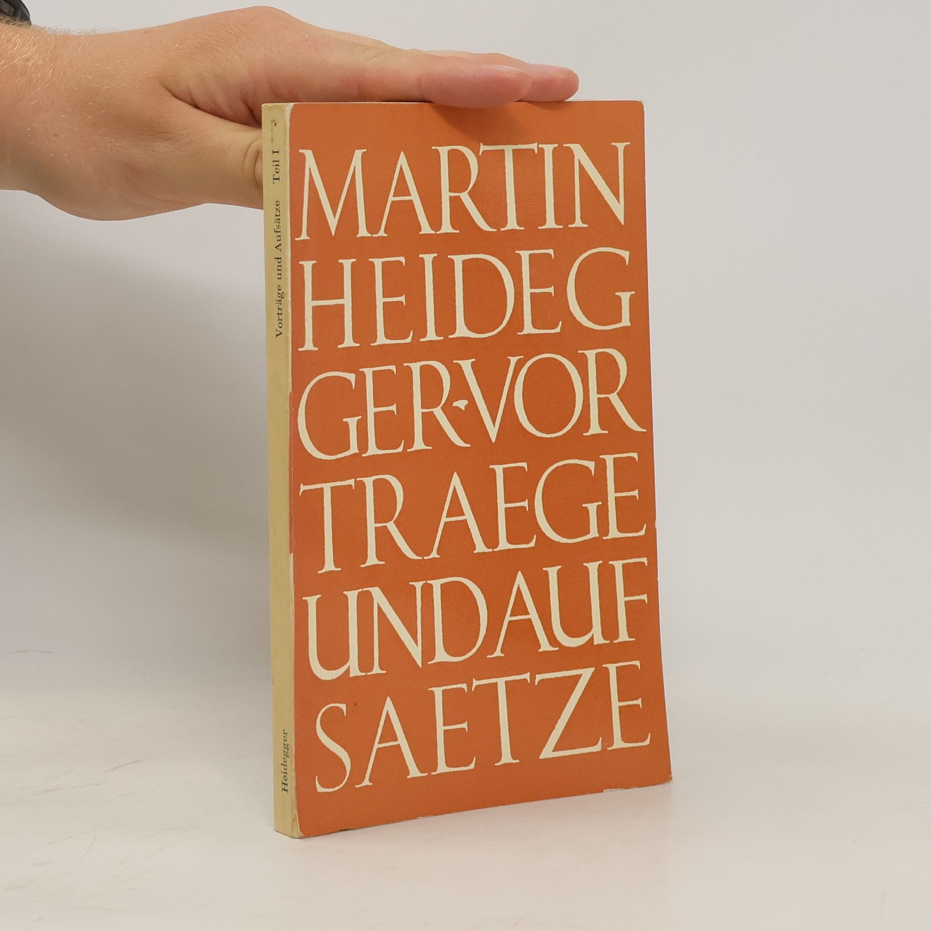 Martin Heidegger Vorträge und Aufsätze