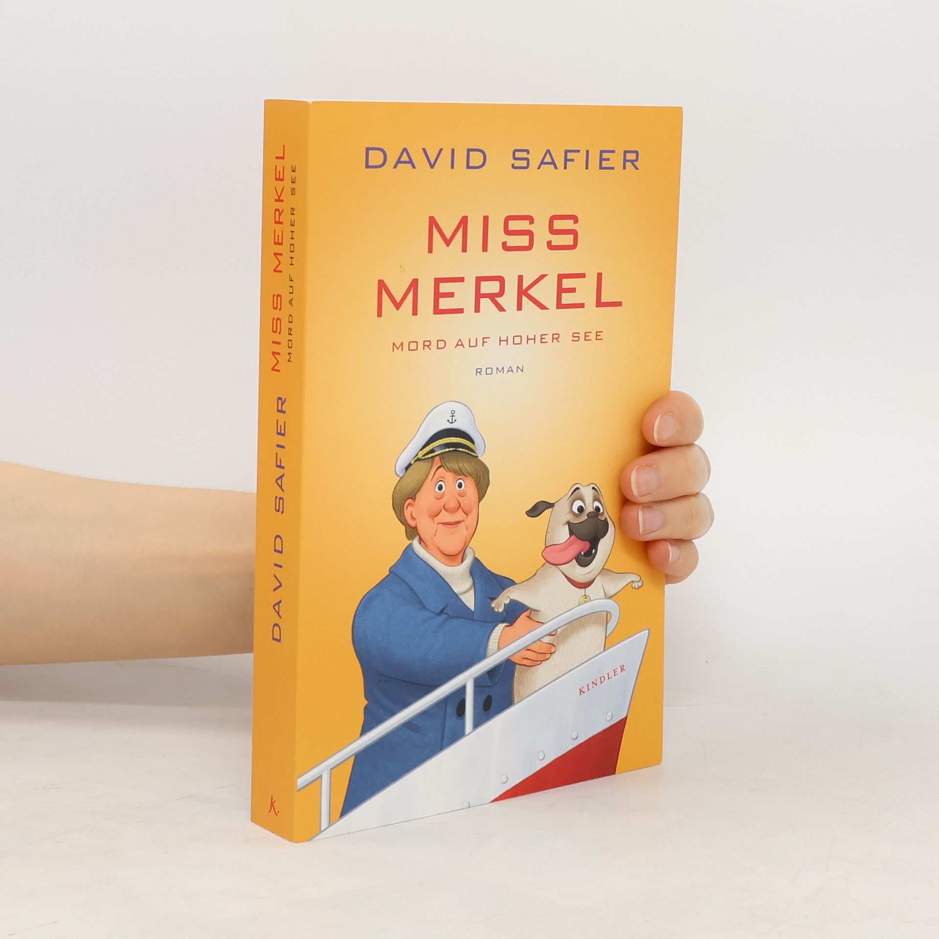 David Safier Miss Merkel: Mord auf hoher See