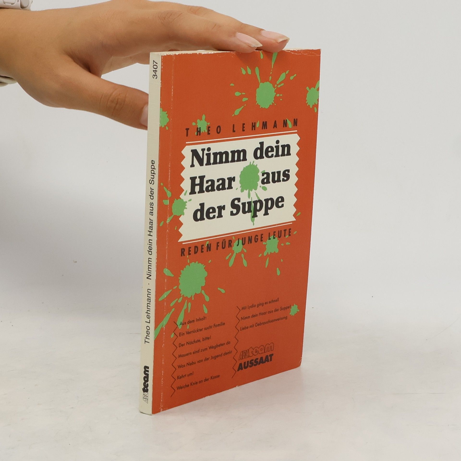 Theo Lehmann Nimm dein Haar aus der Suppe