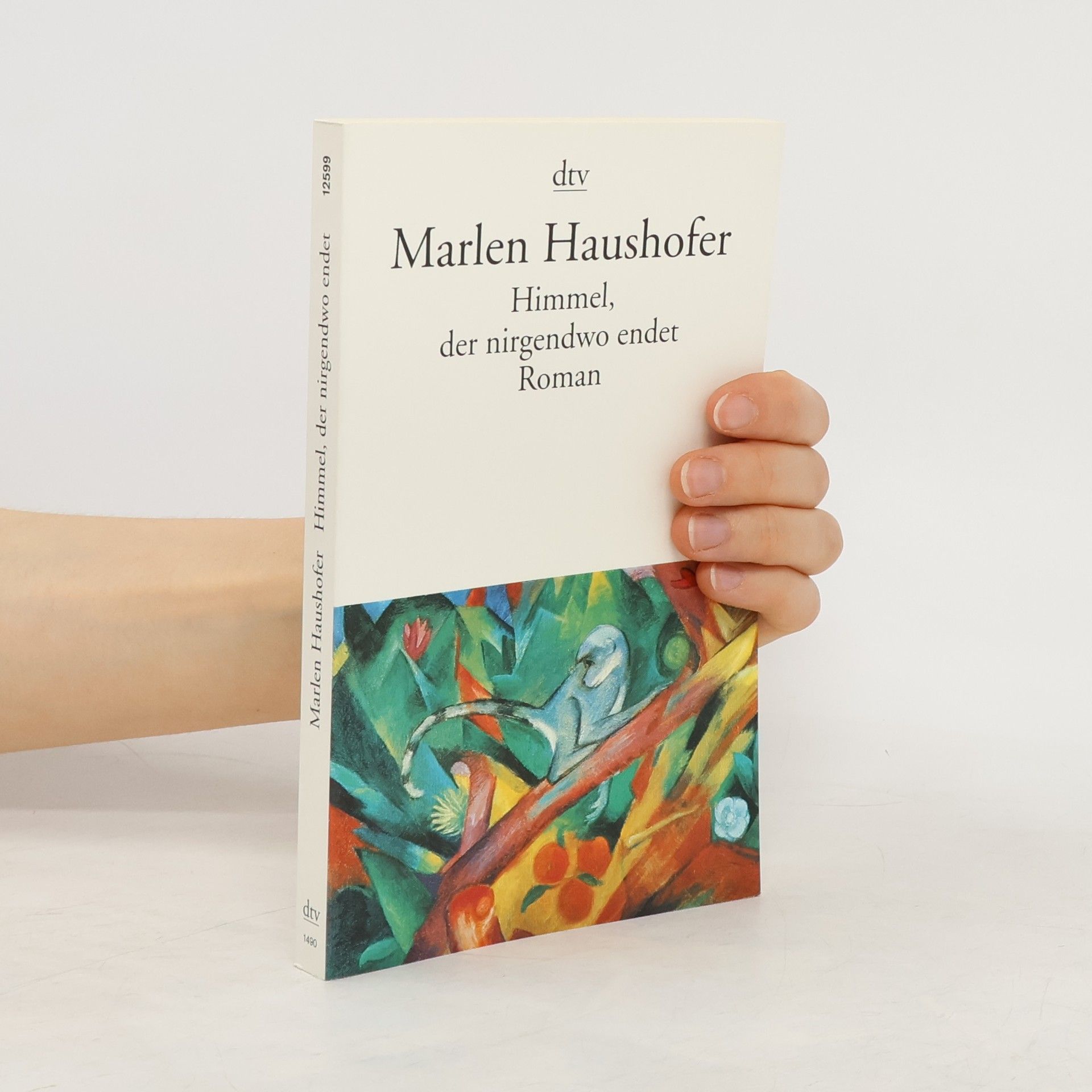Marlen Haushofer Himmel, der nirgendwo endet