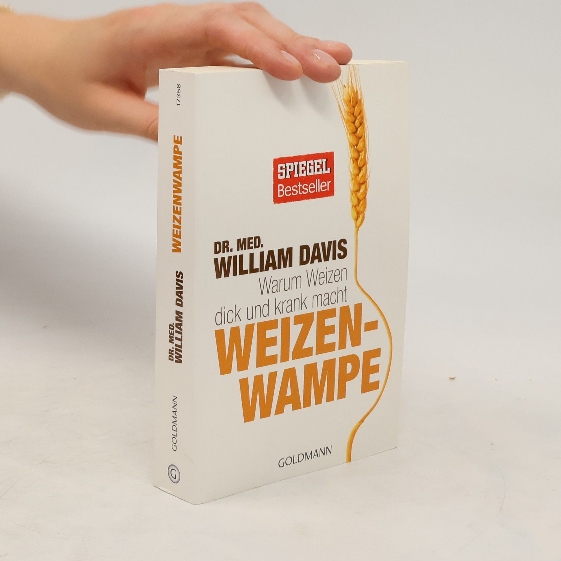 William Davis Warum Weizen dick und krank macht. Weizenwampe