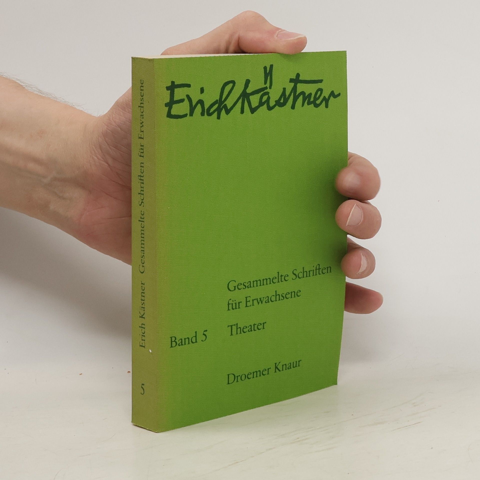 Erich Kästner Gesammelte Schriften für Erwachsene 5