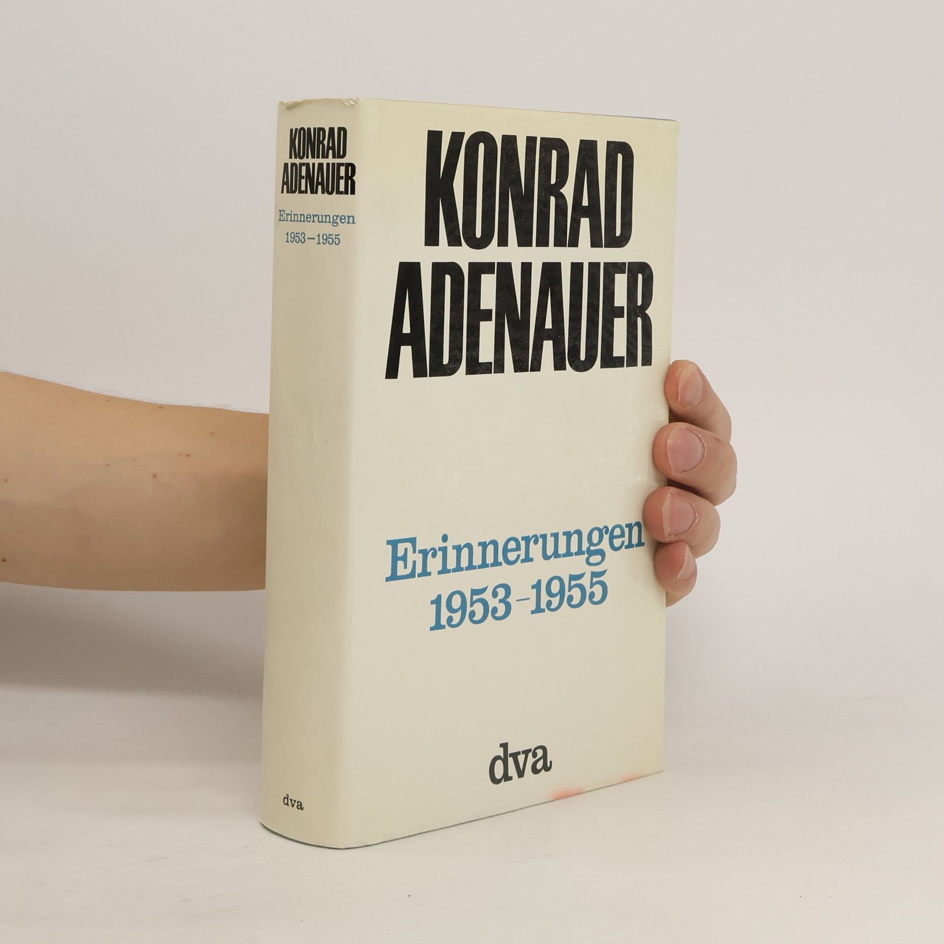 Konrad Adenauer Erinnerungen 1953-1955
