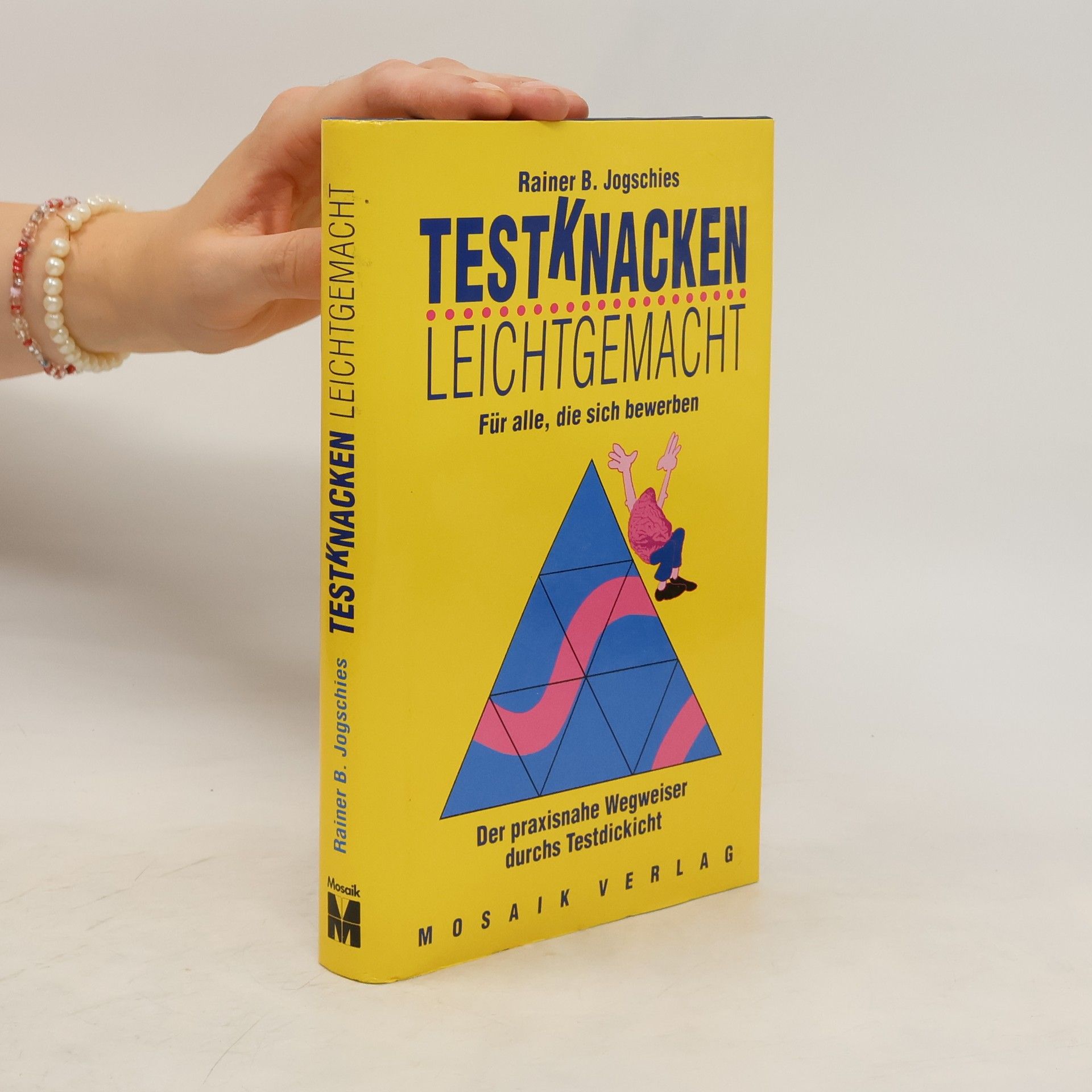 Rainer Jogschies Testknacken leichtgemacht