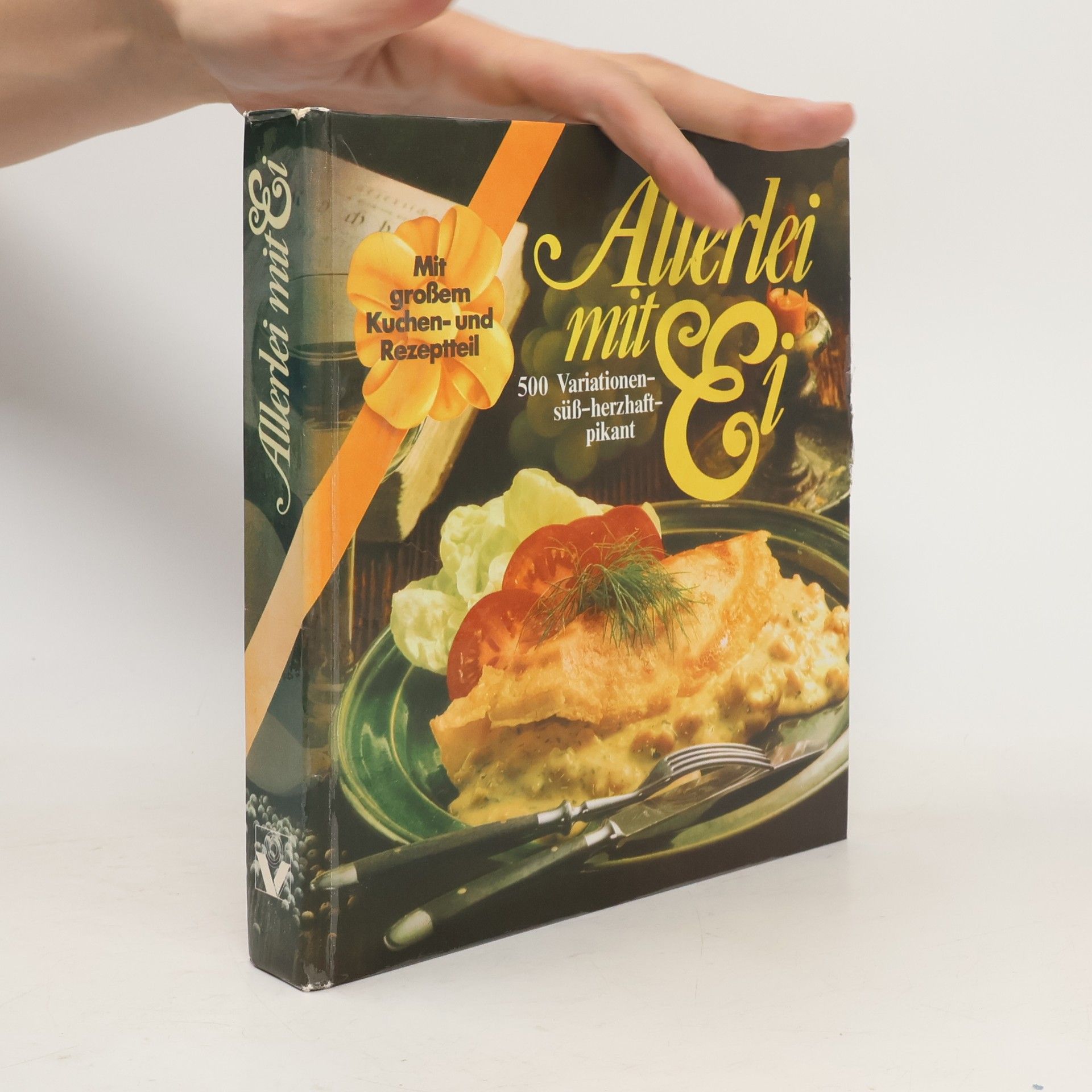 Autorenkollektiv Allerlei mit Ei. 500 Variationen süß - herzhaft - pikant