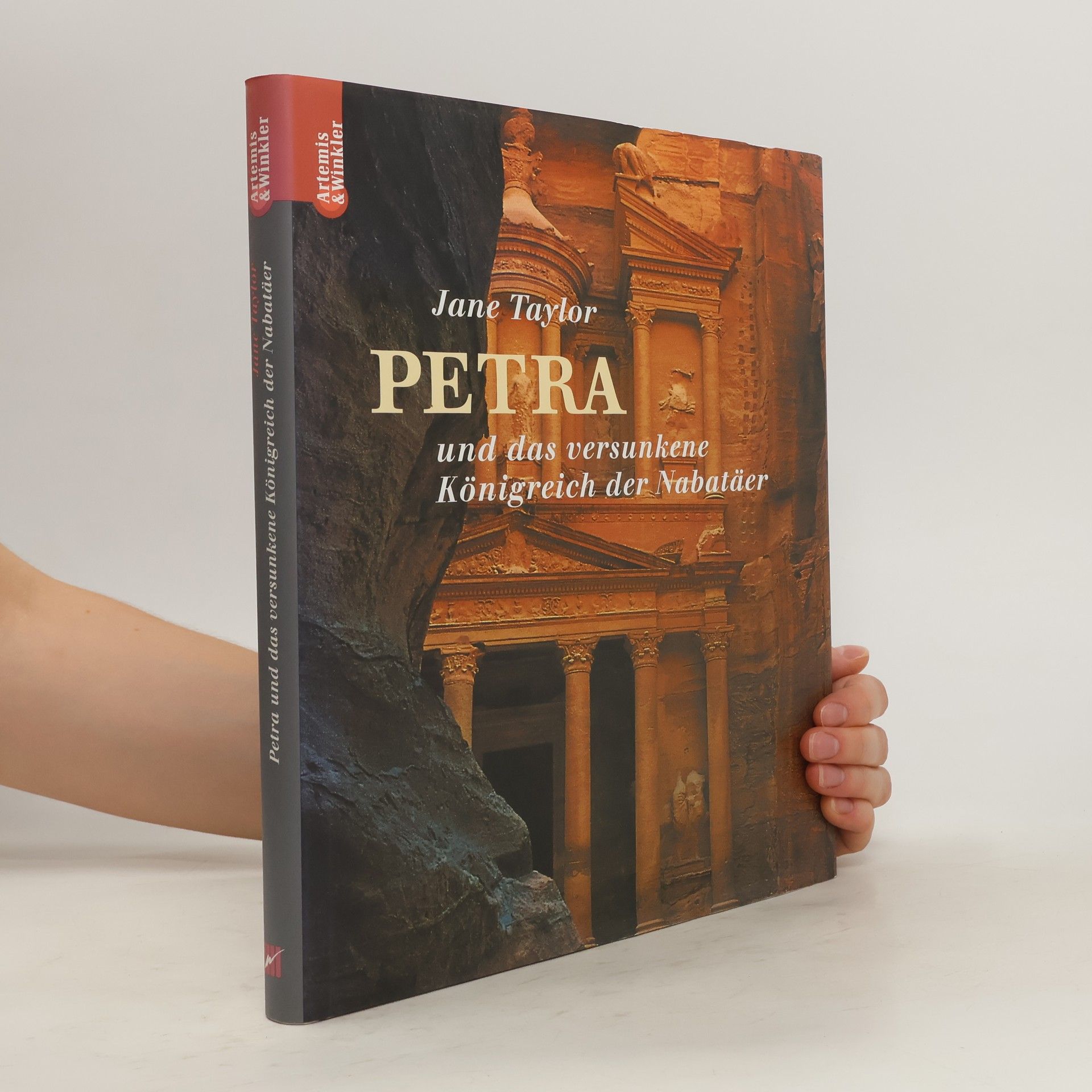 Jane Taylor Petra und das versunkene Königreich der Nabatäer