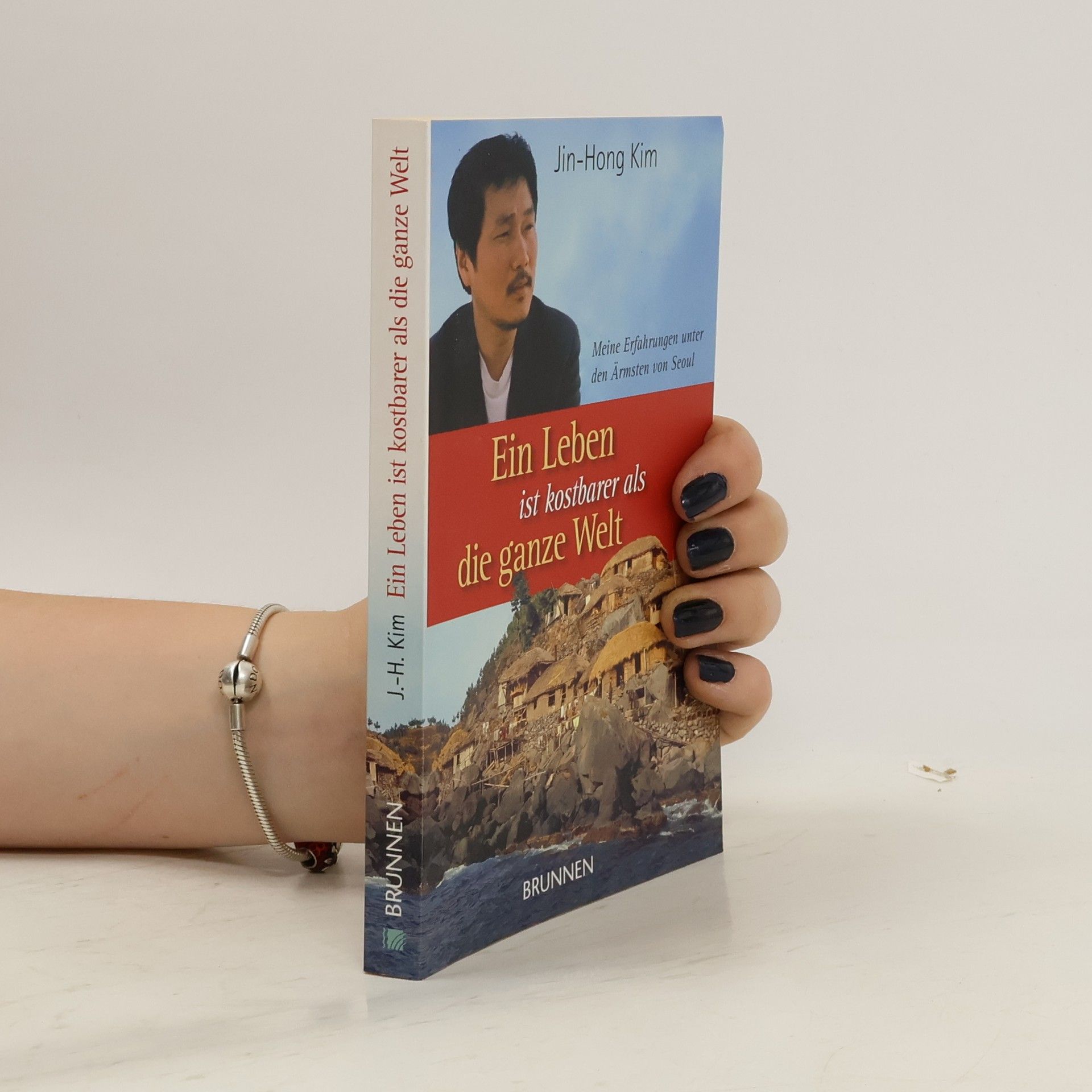 Chin hong Kim Ein Leben ist kostbarer als die ganze Welt