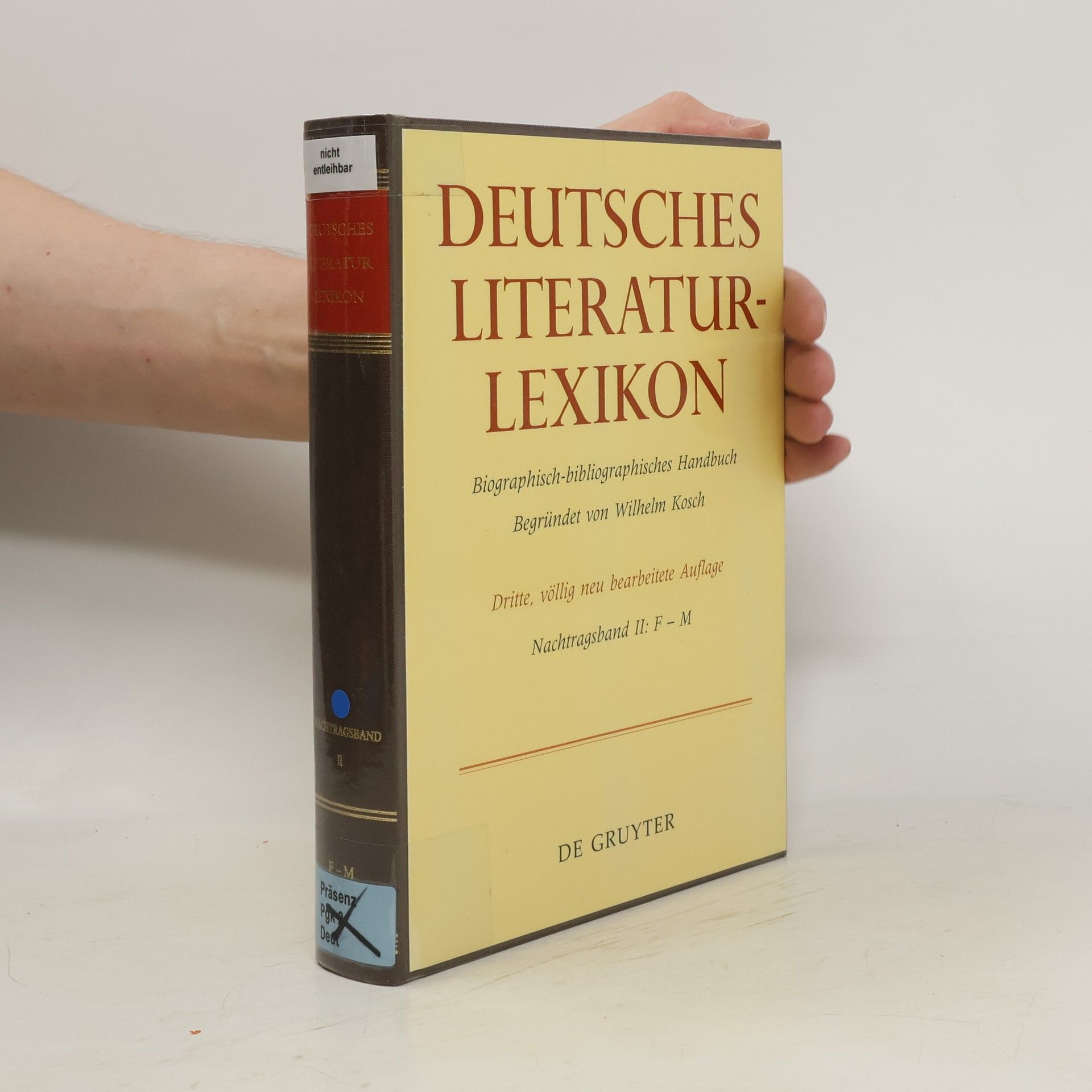 Wilhelm Kosch Deutsches Literatur-Lexikon : biographisch-bibliographisches Handbuch. Nachtragsband II., F - M