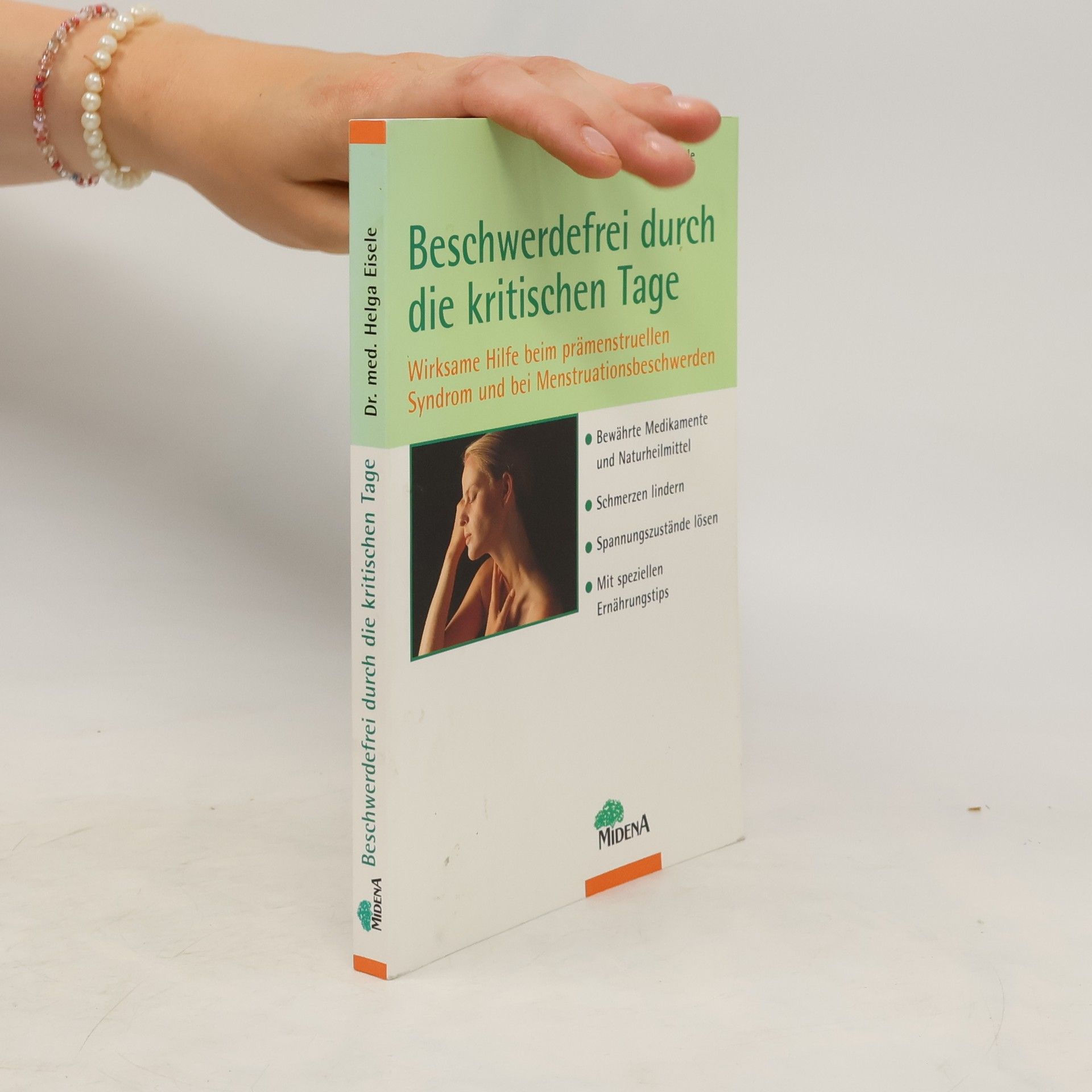 Helga Eisele Beschwerdefrei durch die kritischen Tage