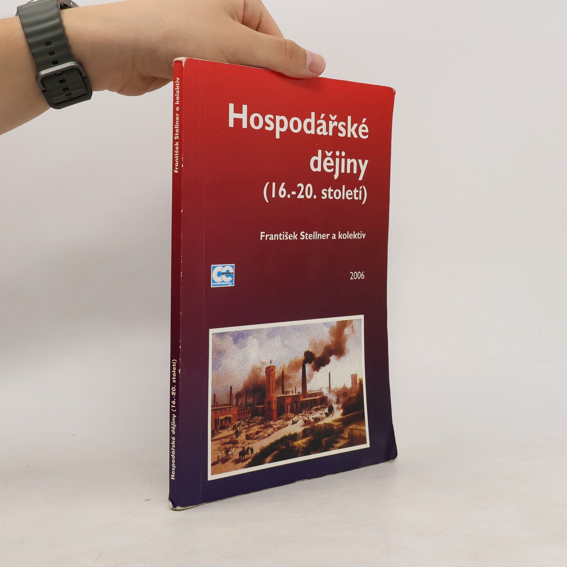 František Stellner Hospodářské dějiny (16.-20. století)
