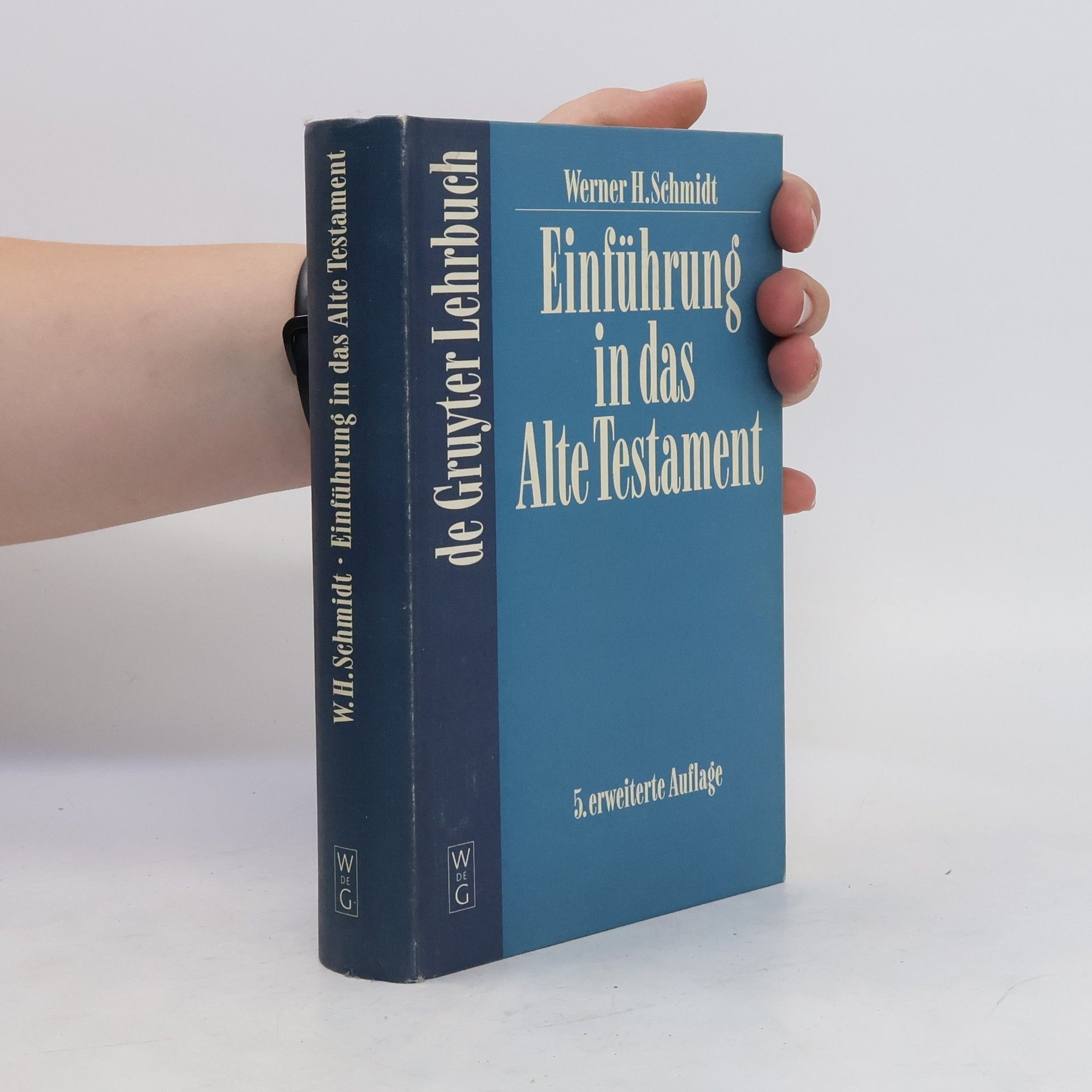 Werner H. Schmidt Einführung in das Alte Testament