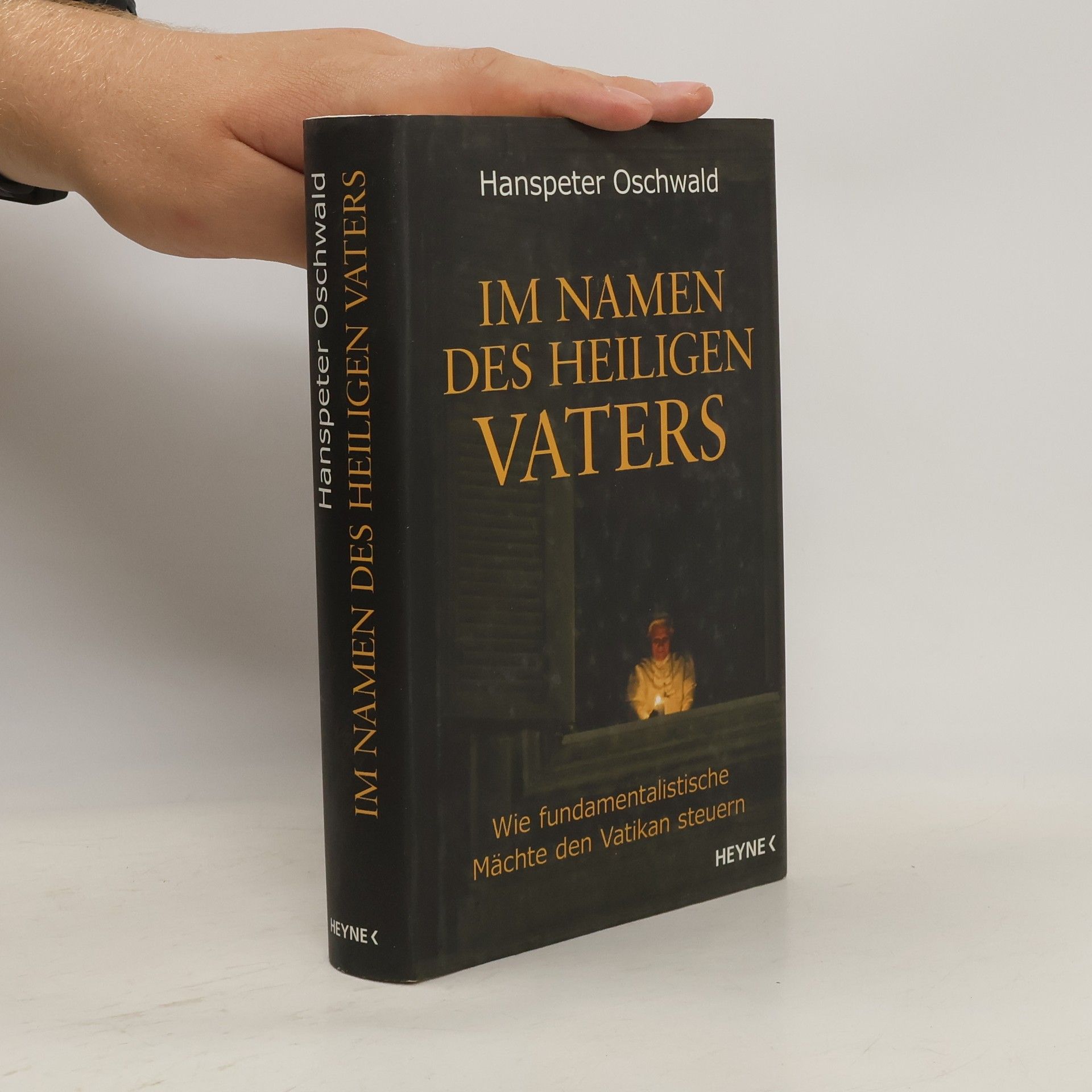 Hanspeter Oschwald Im Namen des Heiligen Vaters