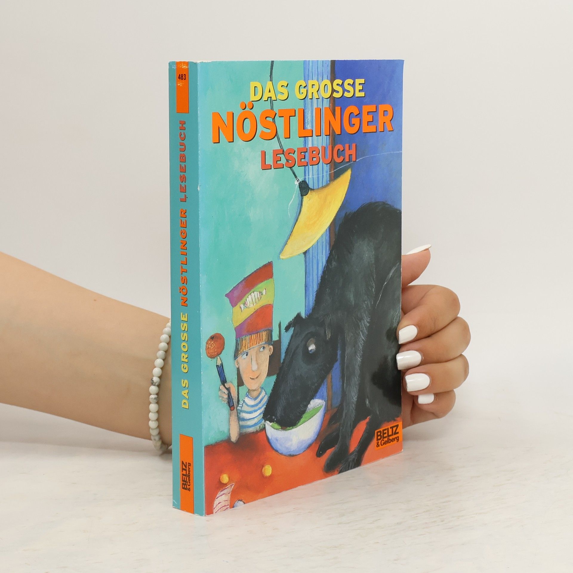 Christine Nöstlinger Das große Nöstlinger-Lesebuch
