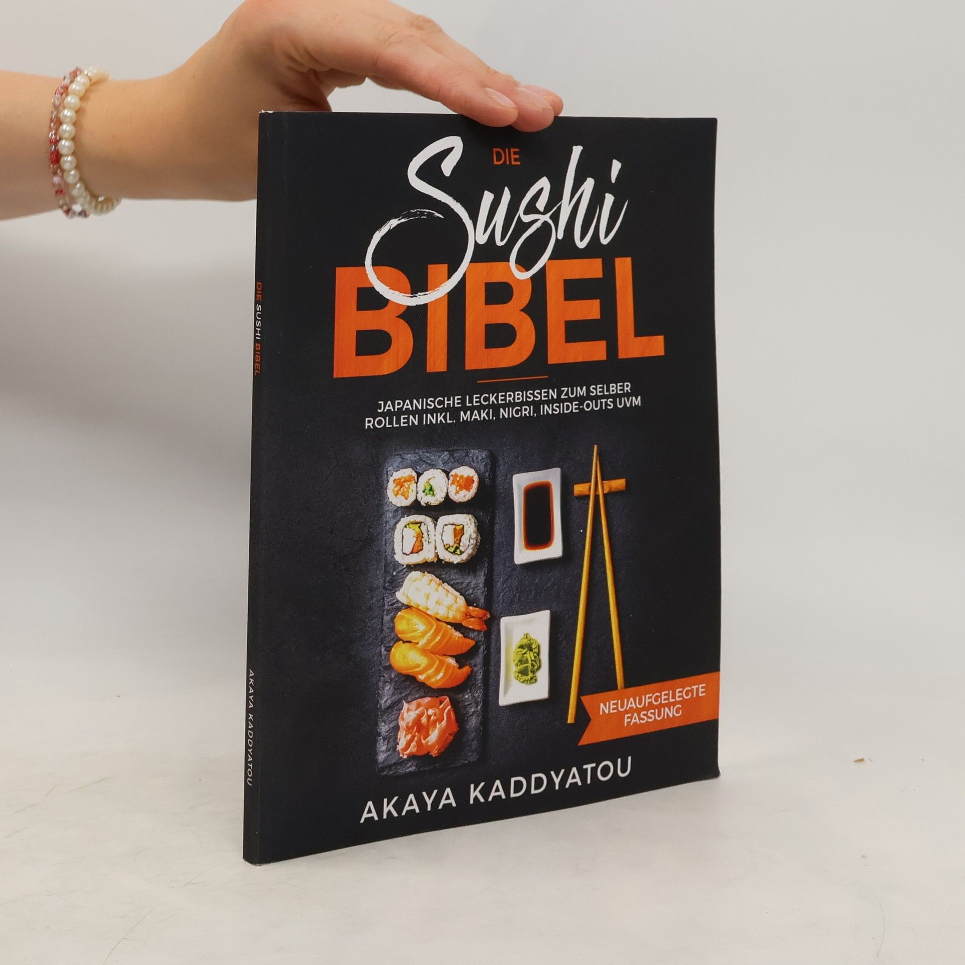 Akaya Kaddyatou Die Sushi Bibel
